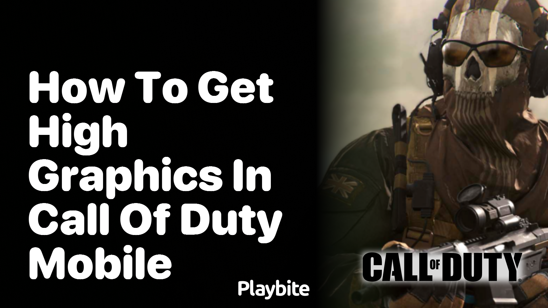 How to Get High Graphics in Call of Duty Mobile