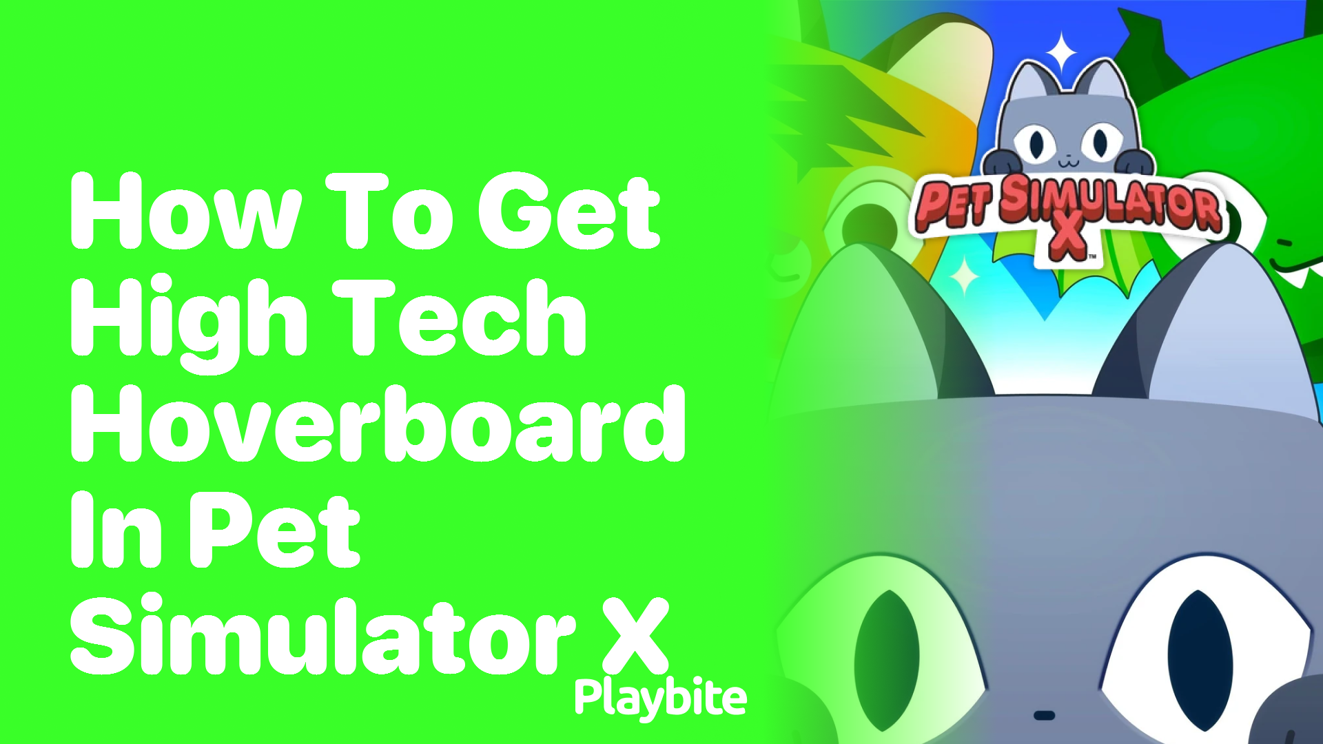 How to Get the High Tech Hoverboard in Pet Simulator X