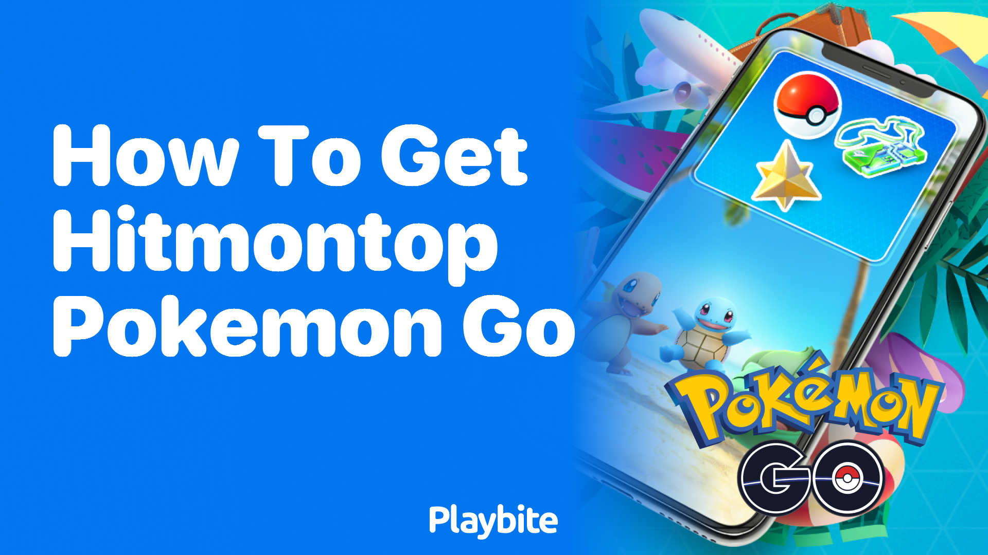 How to Get Hitmontop in Pokemon GO