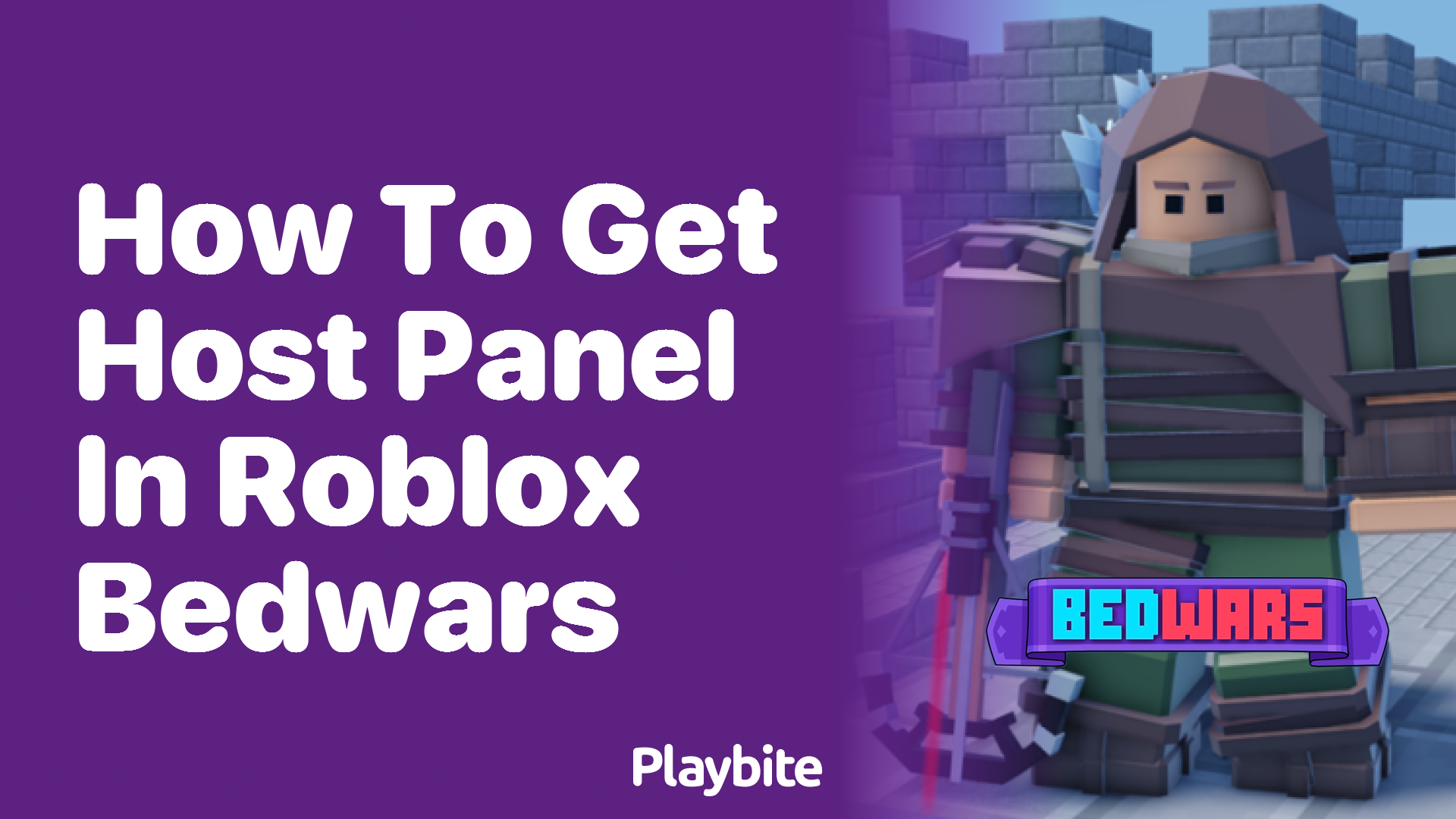 Unlocking the Secrets: How to Get Host Panel in Roblox Bedwars