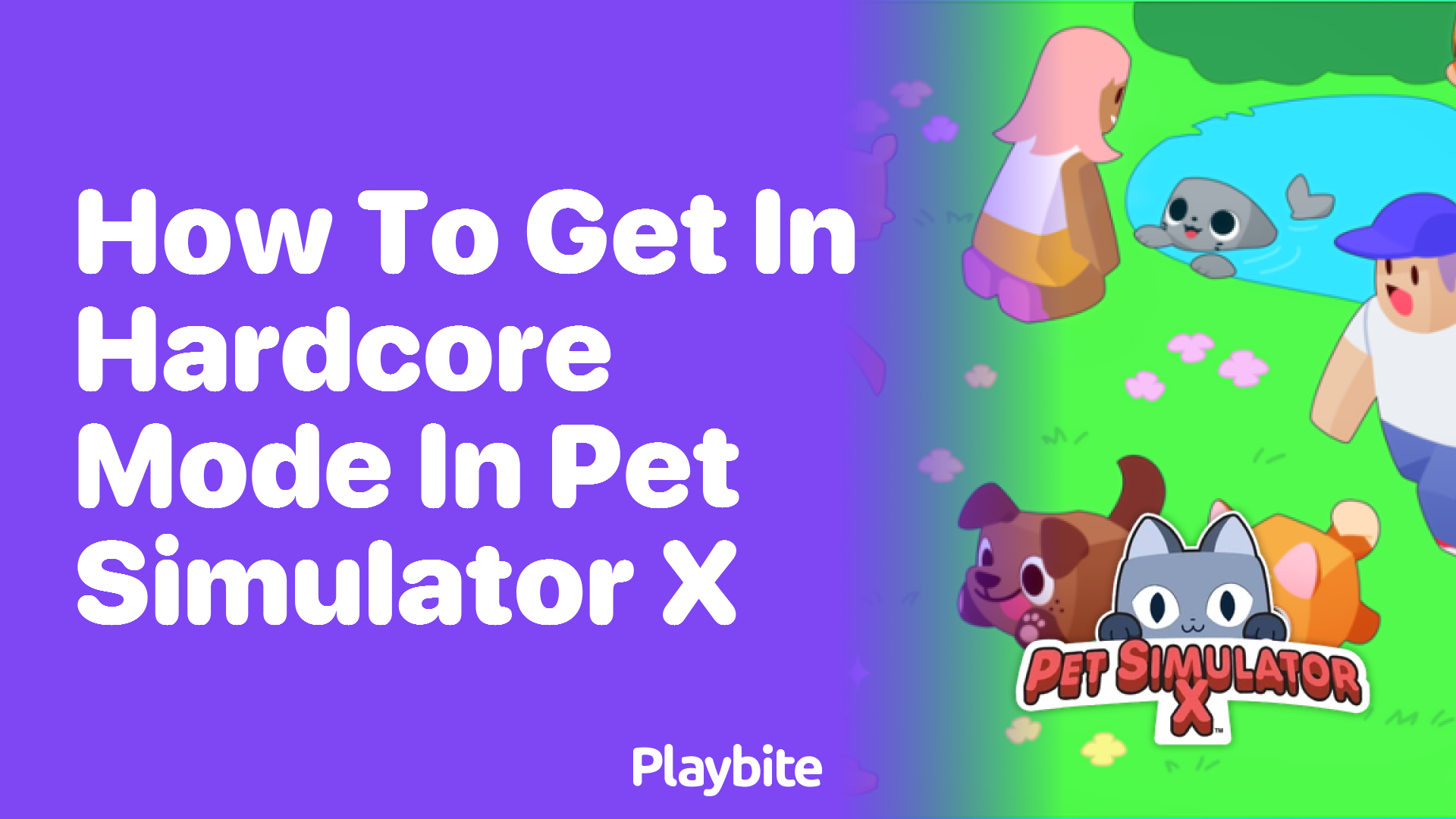 Unlocking Hardcore Mode in Pet Simulator X: Your Ultimate Guide