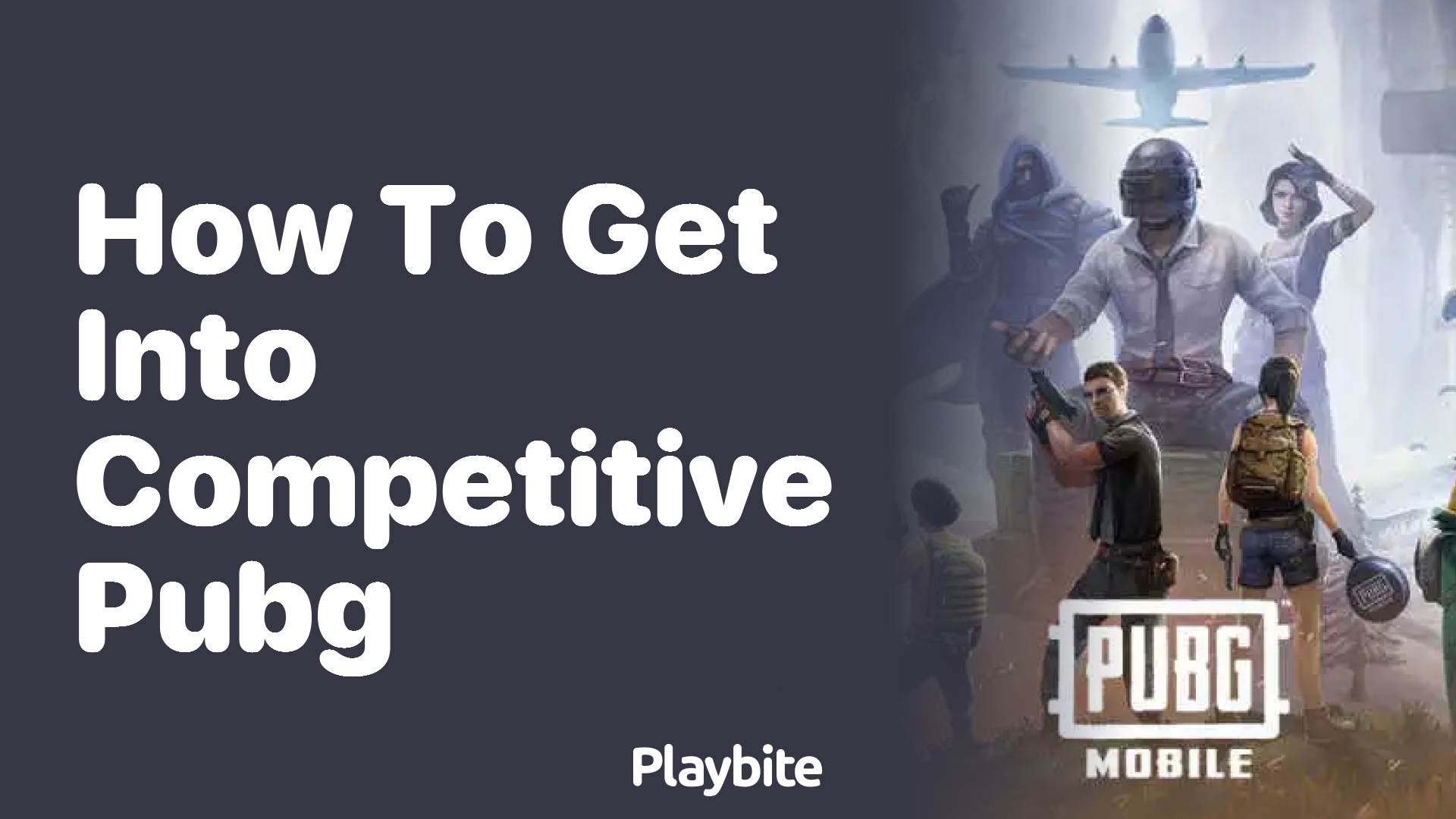 How to Get Into Competitive PUBG Mobile