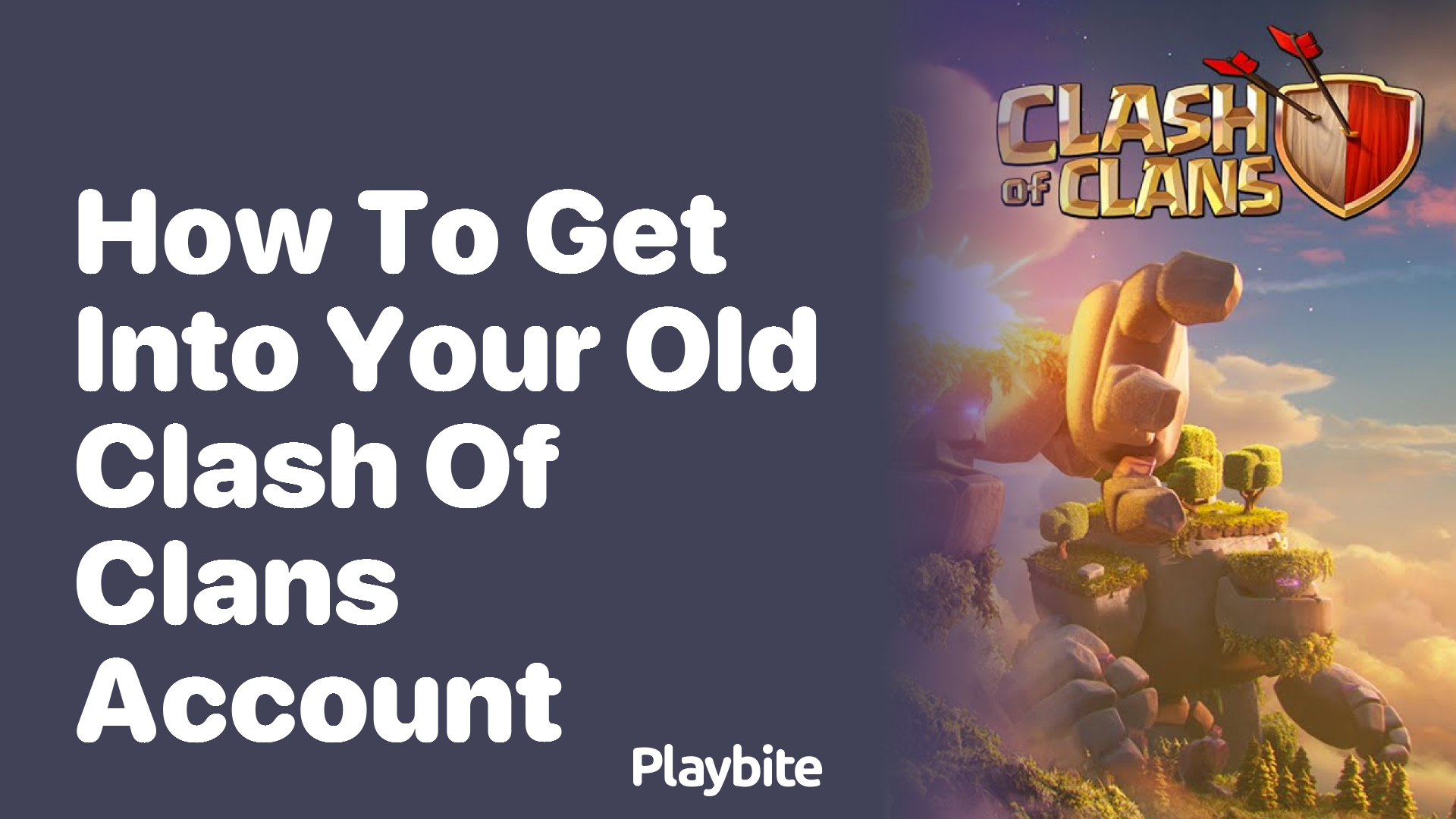 How to Get Into Your Old Clash of Clans Account