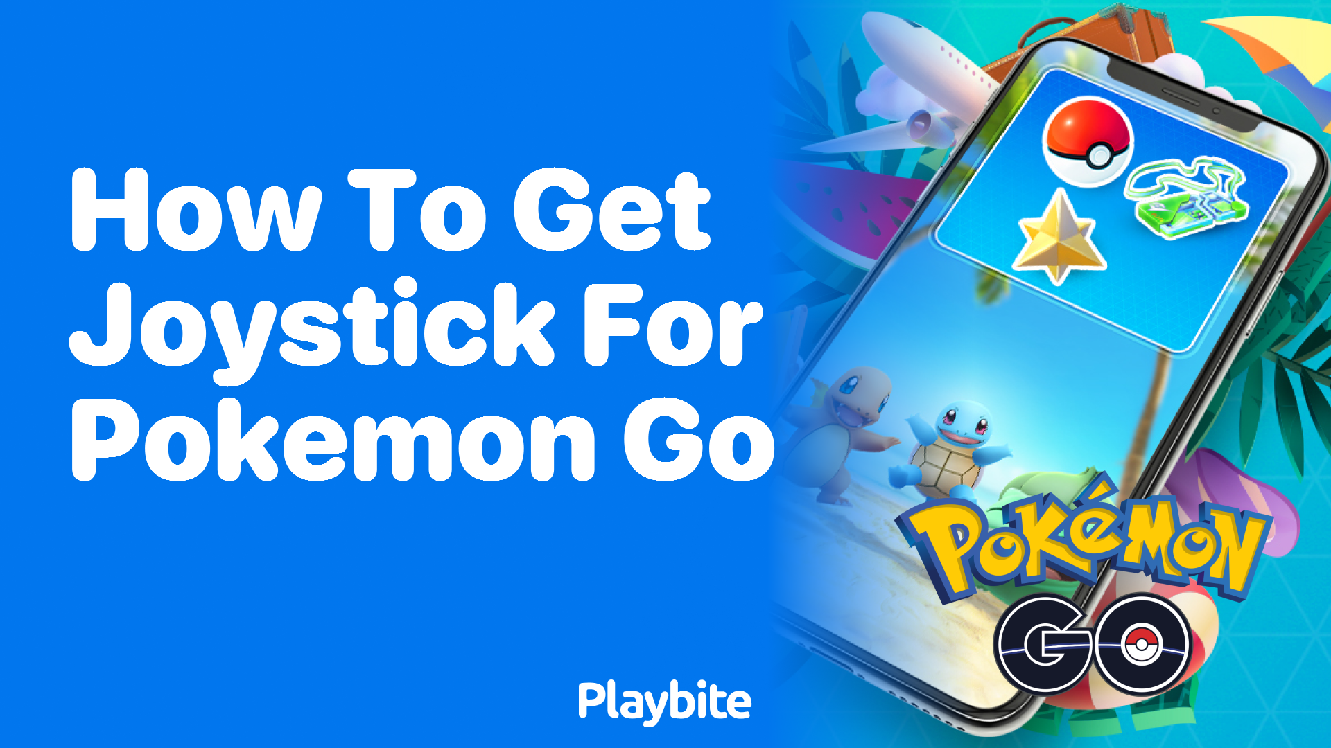 How to Get a Joystick for Pokemon GO - Playbite