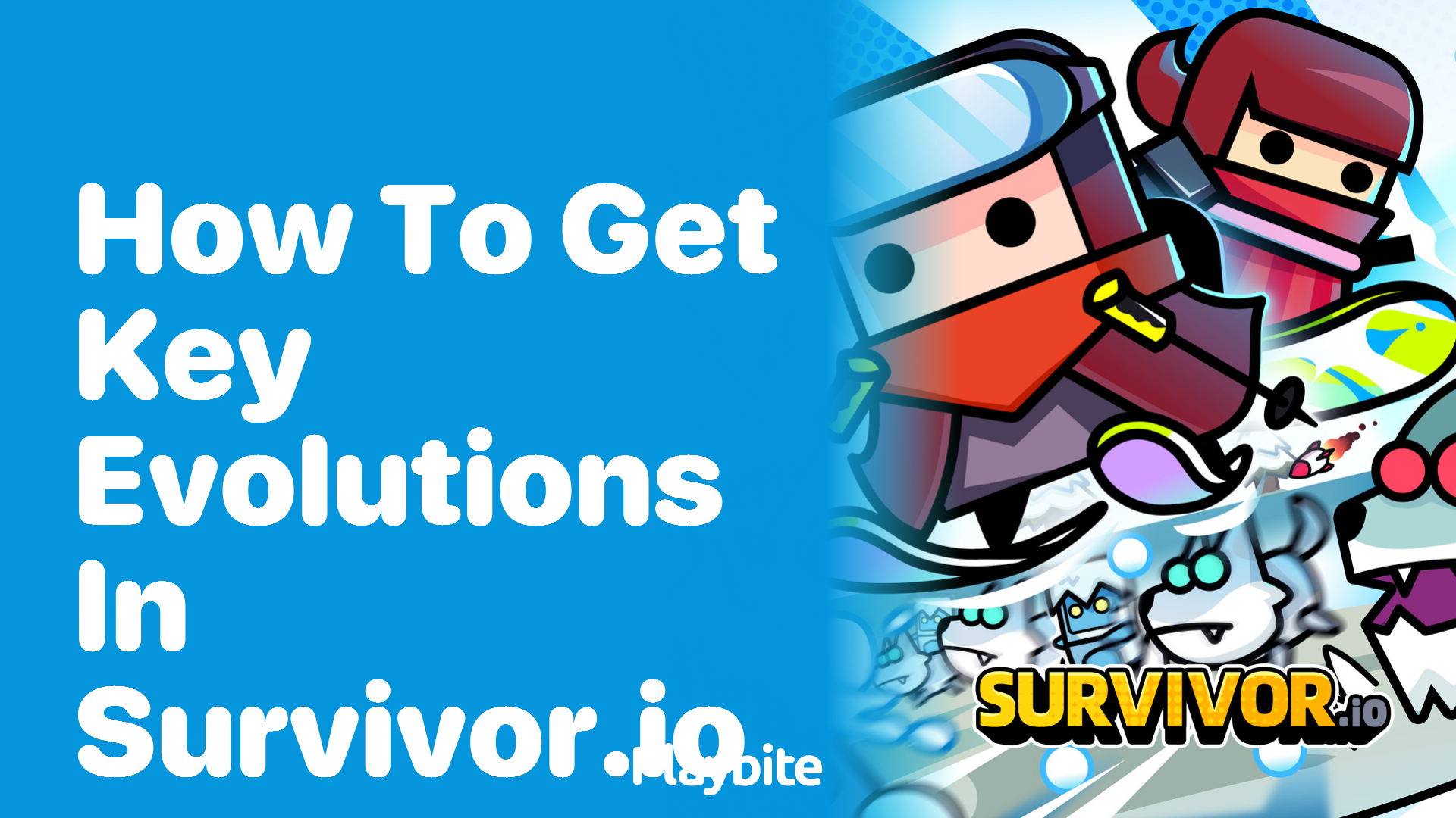 How to Get Key Evolutions in Survivor.io