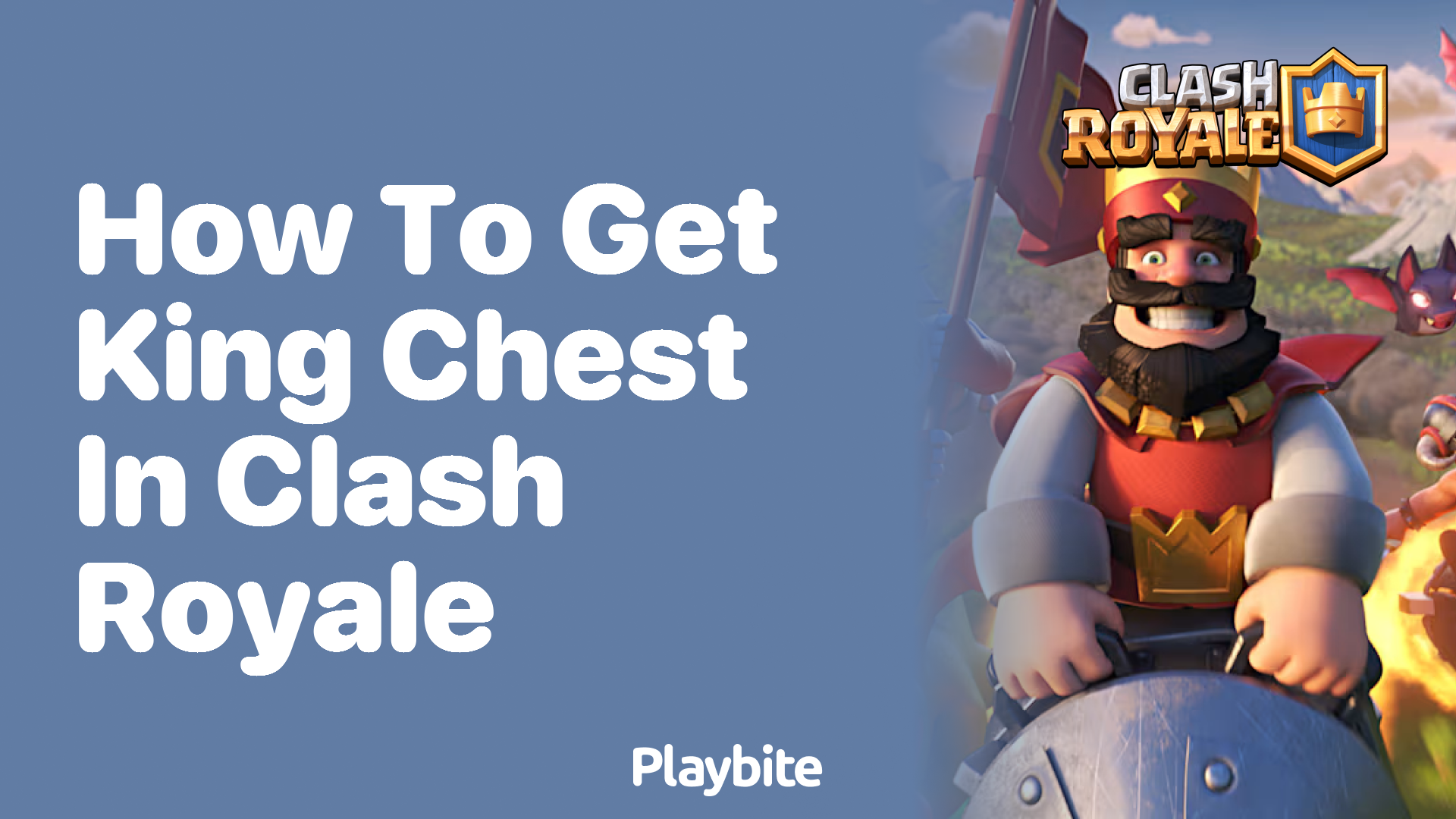 How to Get a King Chest in Clash Royale