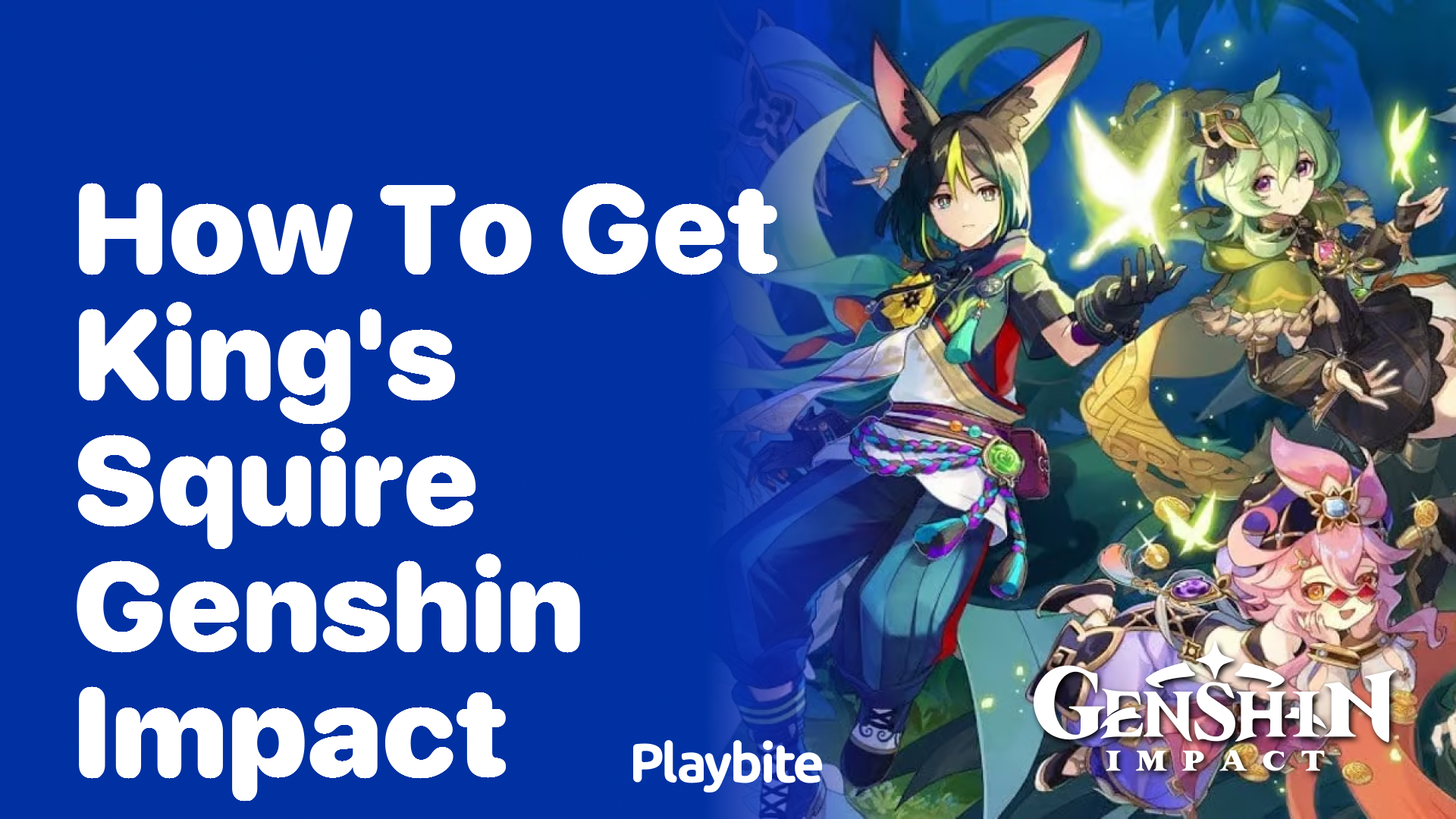 How to Get King&#8217;s Squire in Genshin Impact