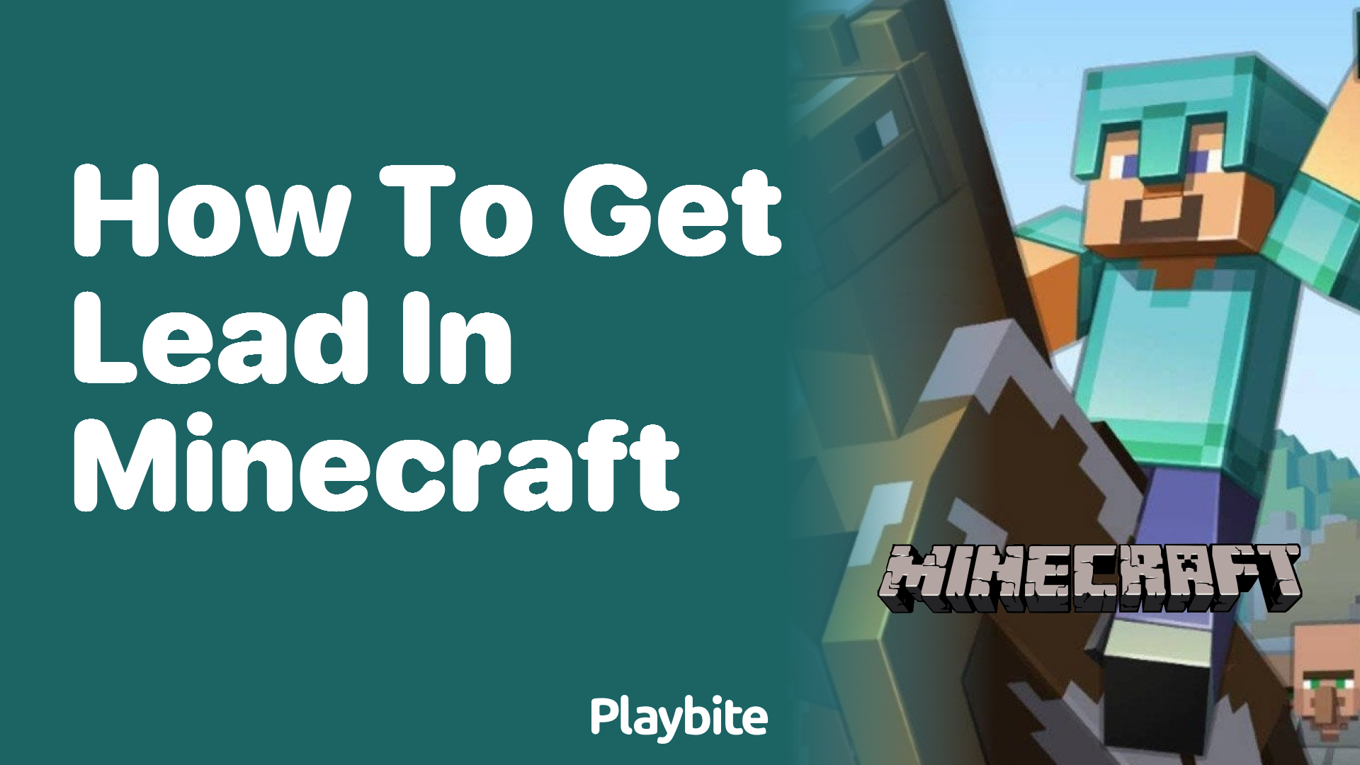 How to Get Lead in Minecraft: A Beginner&#8217;s Guide