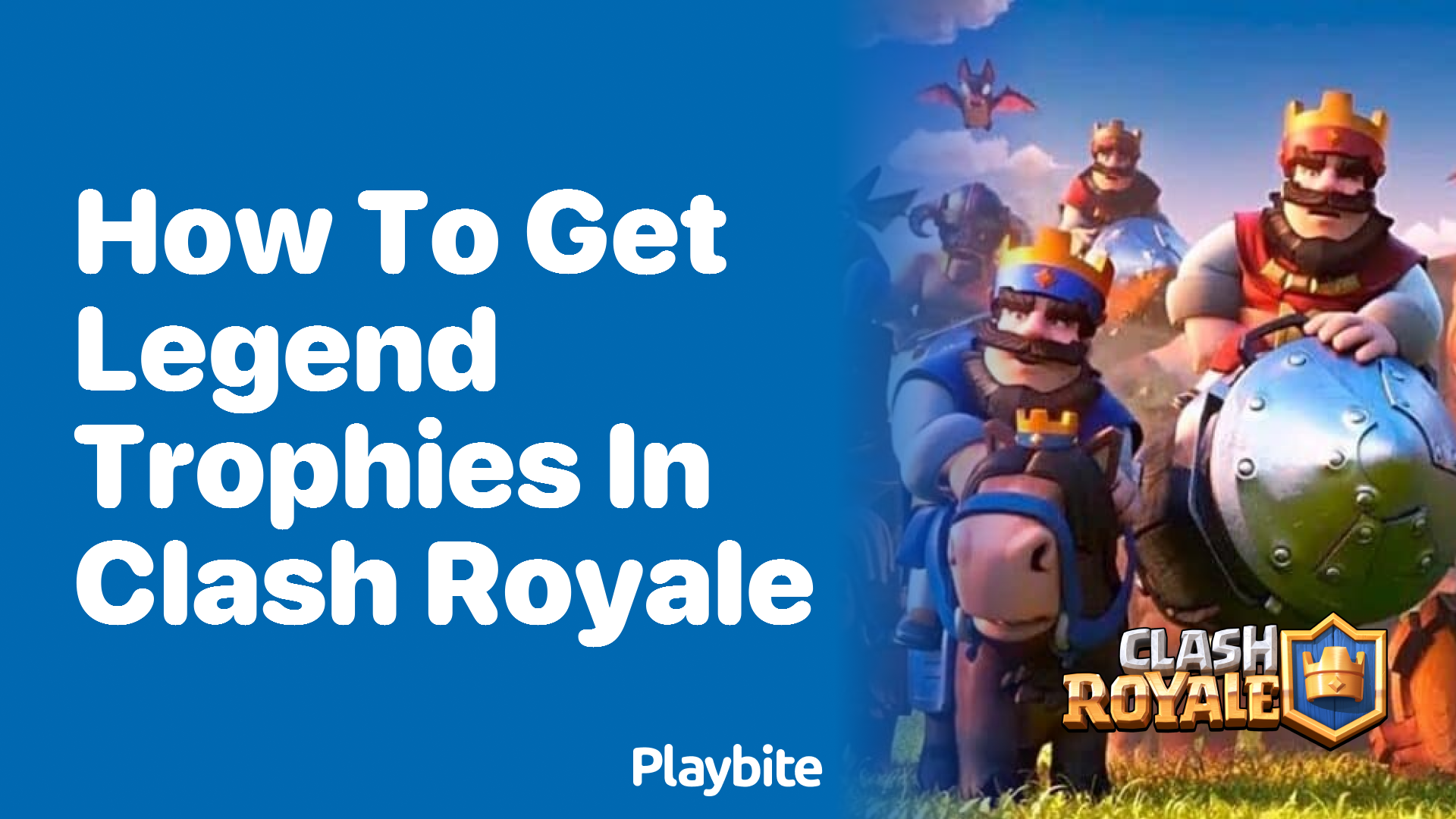 How to get Legend Trophies in Clash Royale