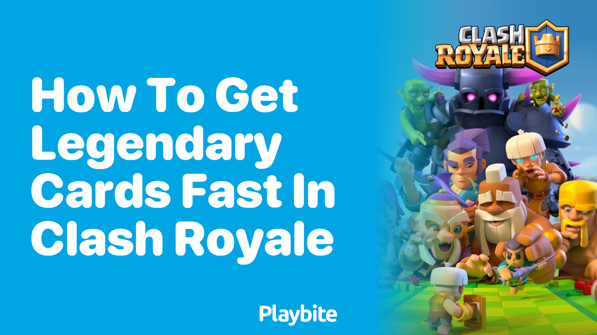 How To Get Legendary Cards Fast in Clash Royale