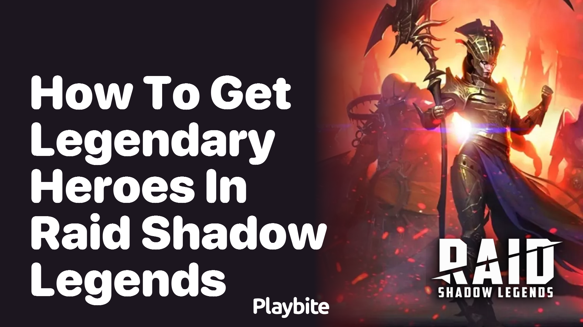 How to Get Legendary Heroes in Raid Shadow Legends