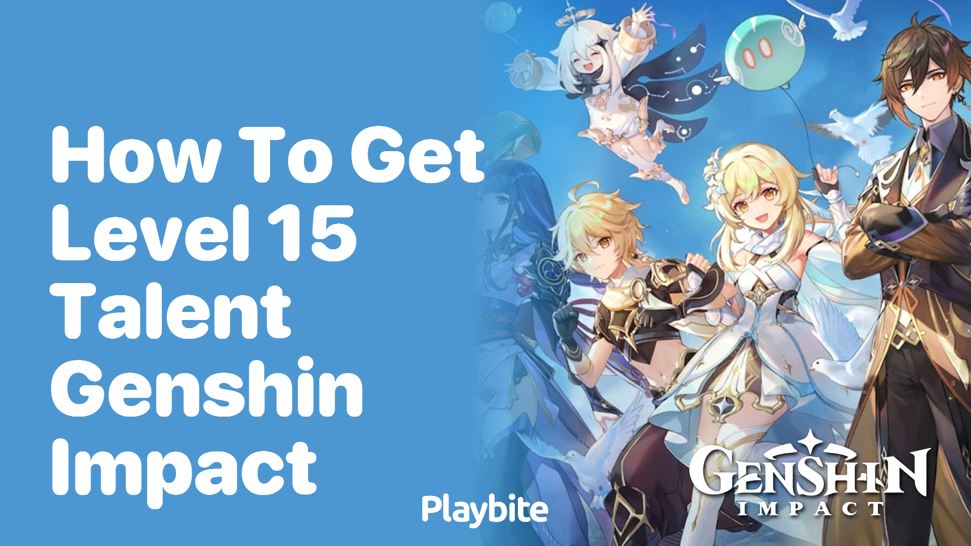 How to Get Level 15 Talent in Genshin Impact - Playbite