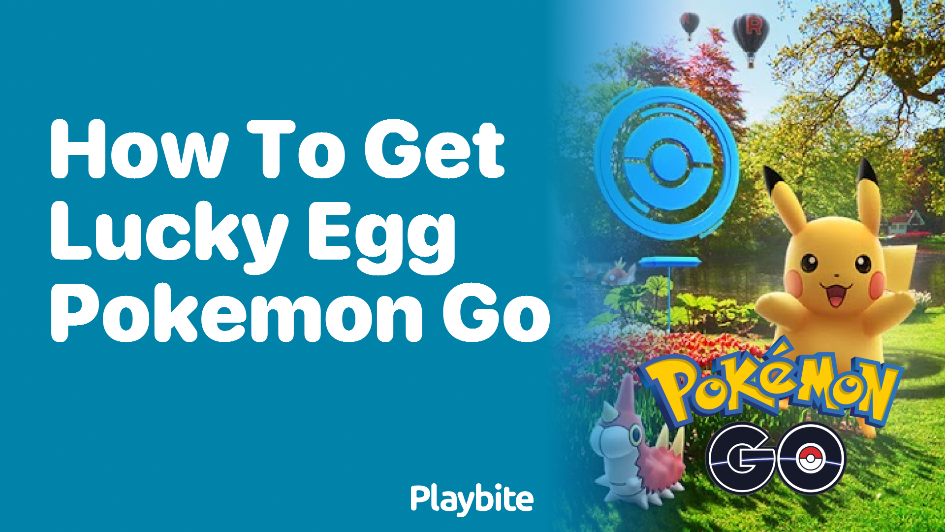 How to Get a Lucky Egg in Pokemon GO - Playbite