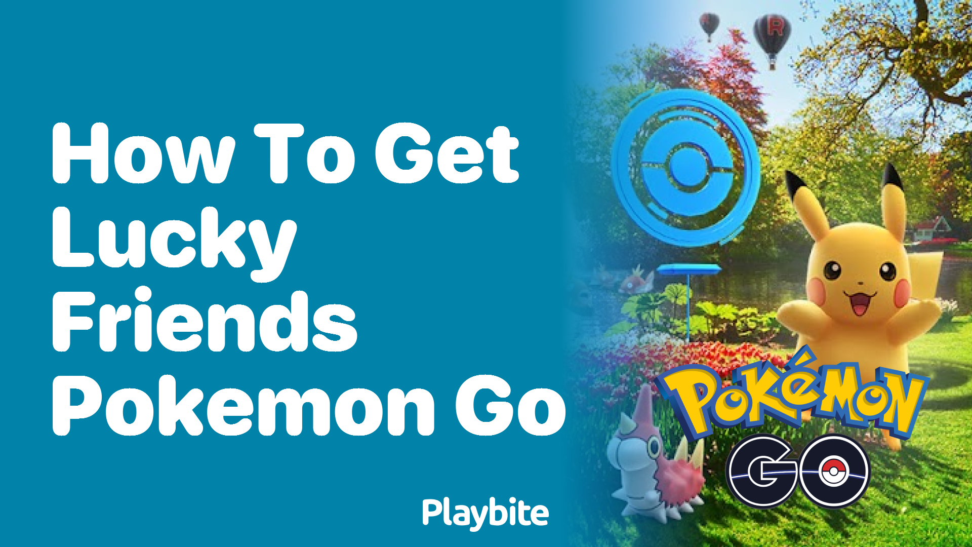 How to Get Lucky Friends in Pokémon GO