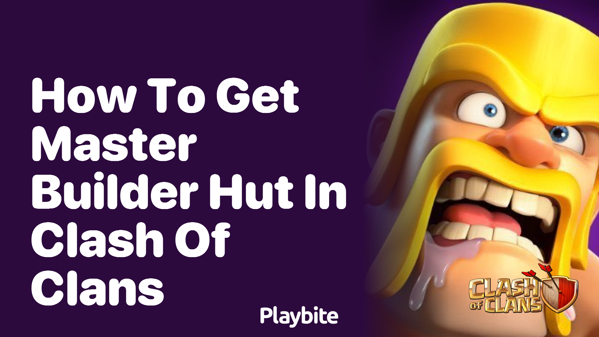 How to Get Master Builder Hut in Clash of Clans