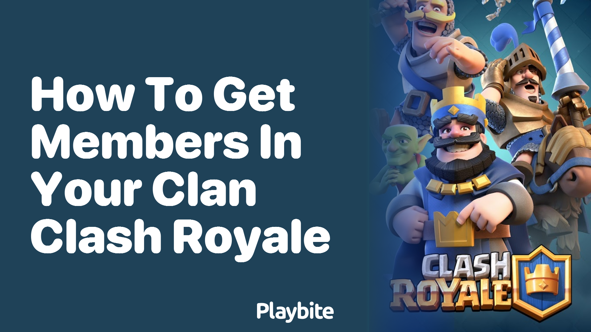 How to Get More Members in Your Clan in Clash Royale