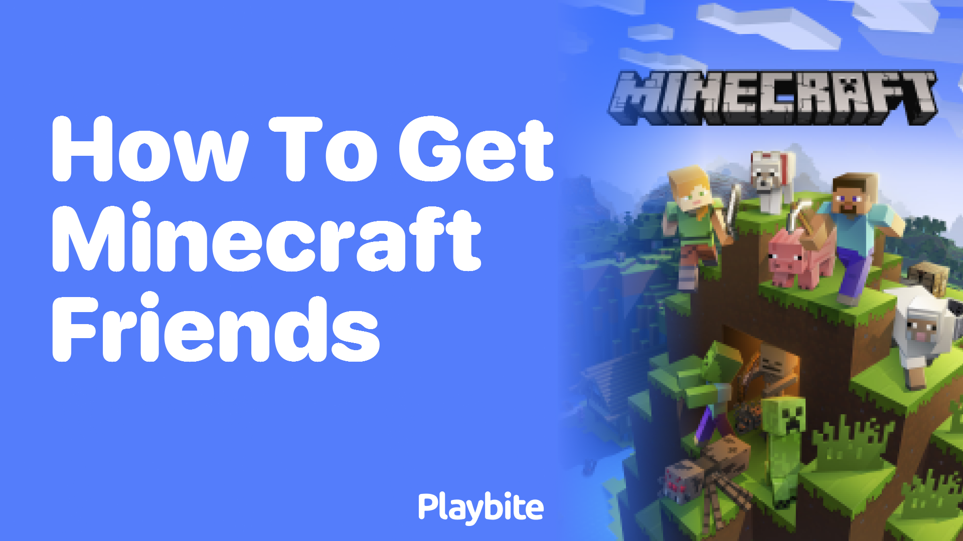 How to Get Minecraft Friends and Play Together - Playbite