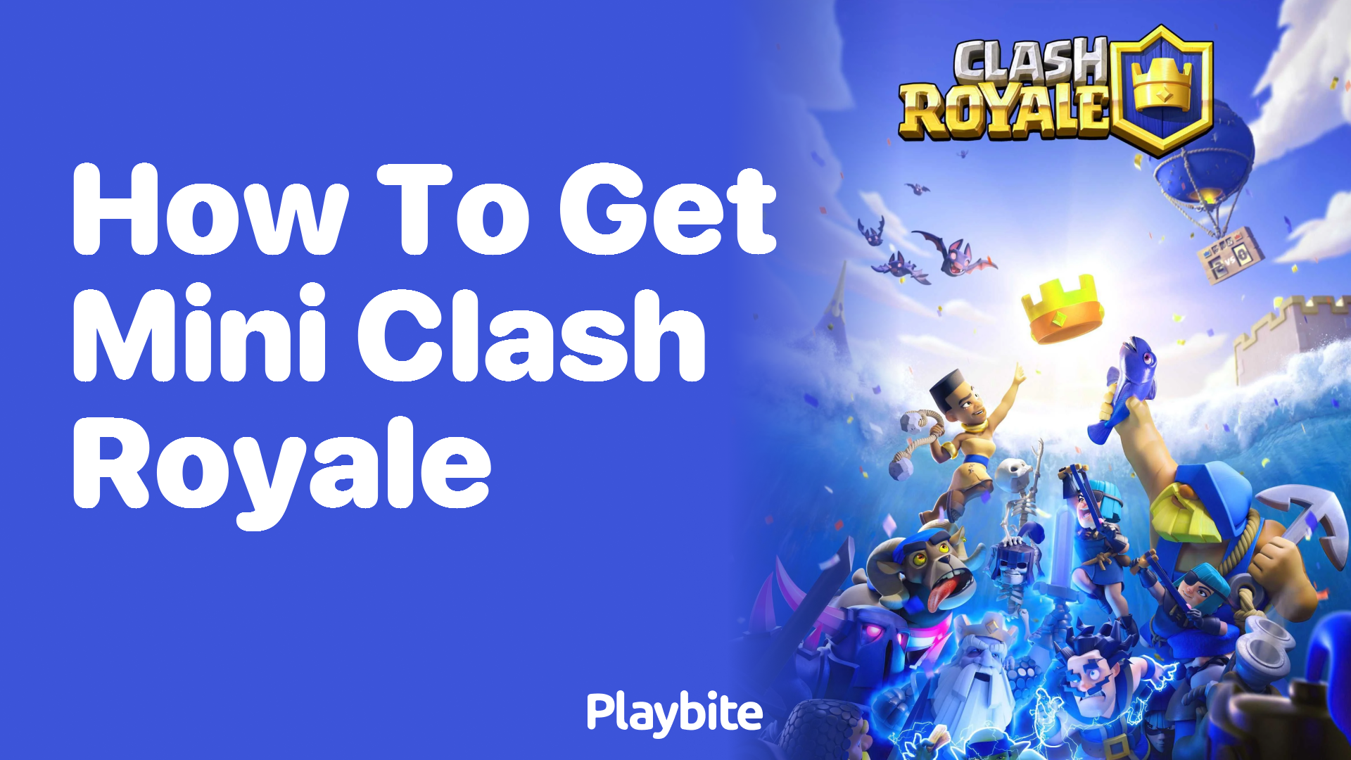 How to Get Mini Clash Royale: A Simple Guide