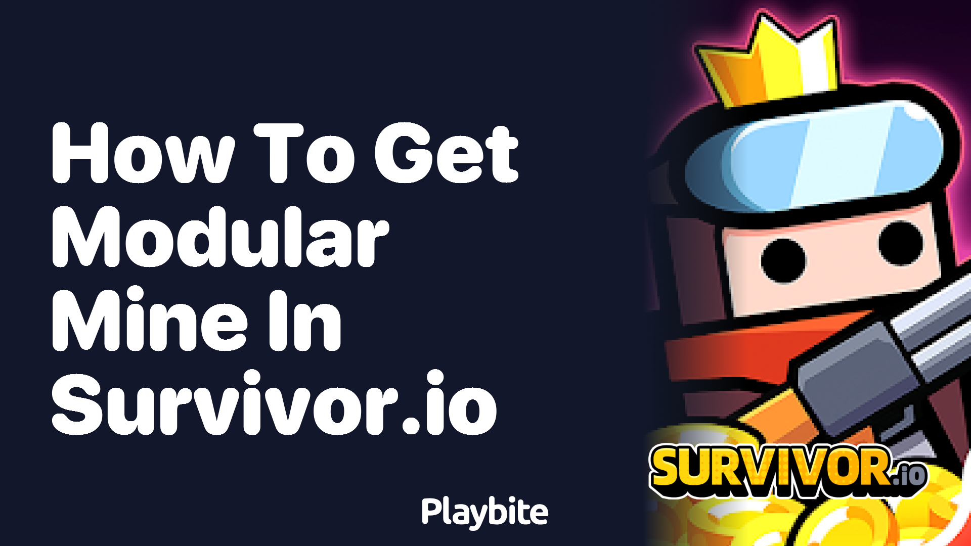 How to Get Modular Mine in Survivor.io: A Simple Guide