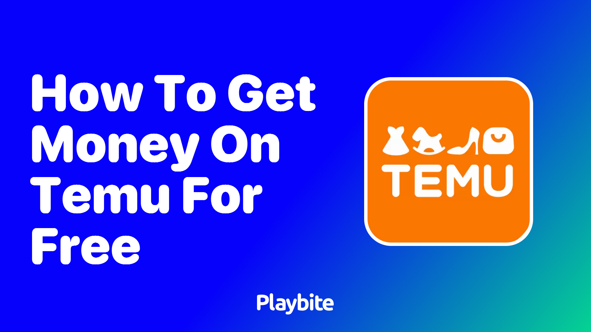 How to Get Money on Temu for Free