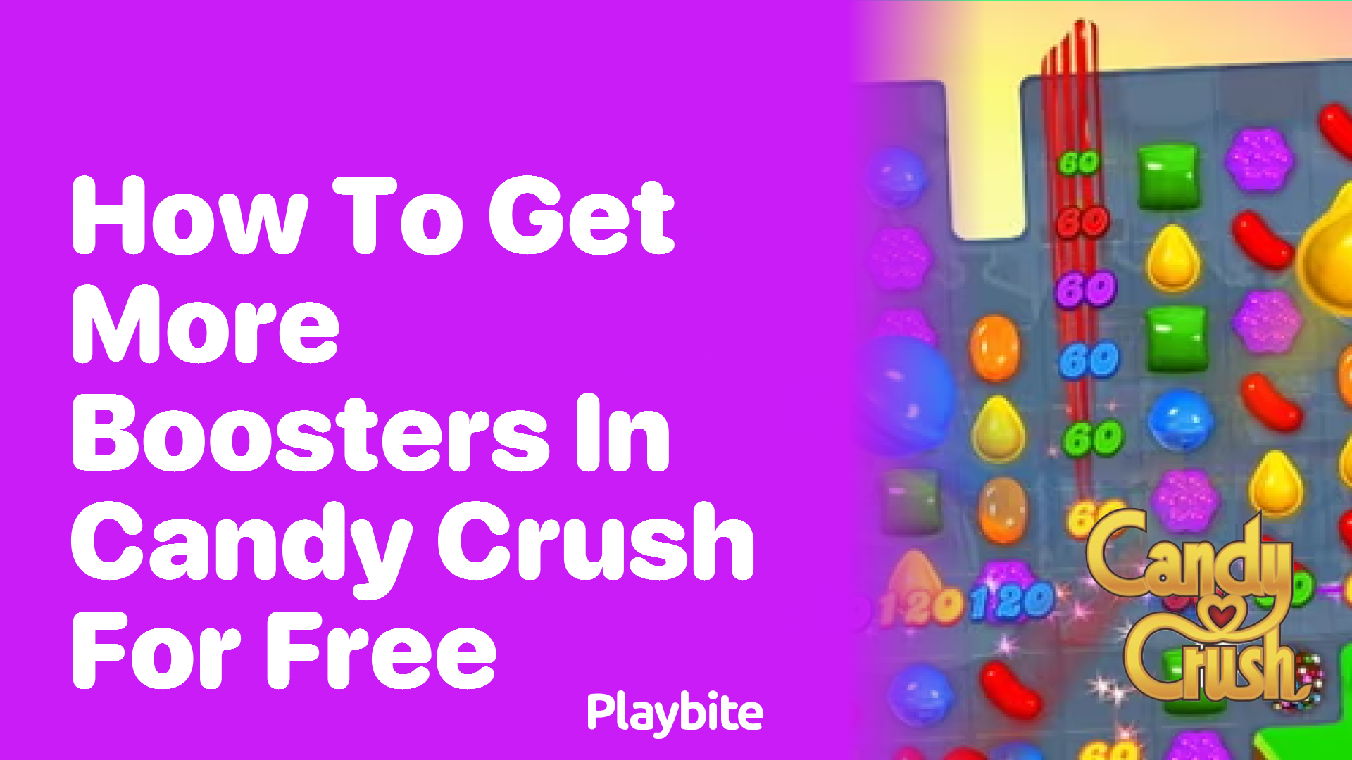 How to get more boosters in Candy Crush for free