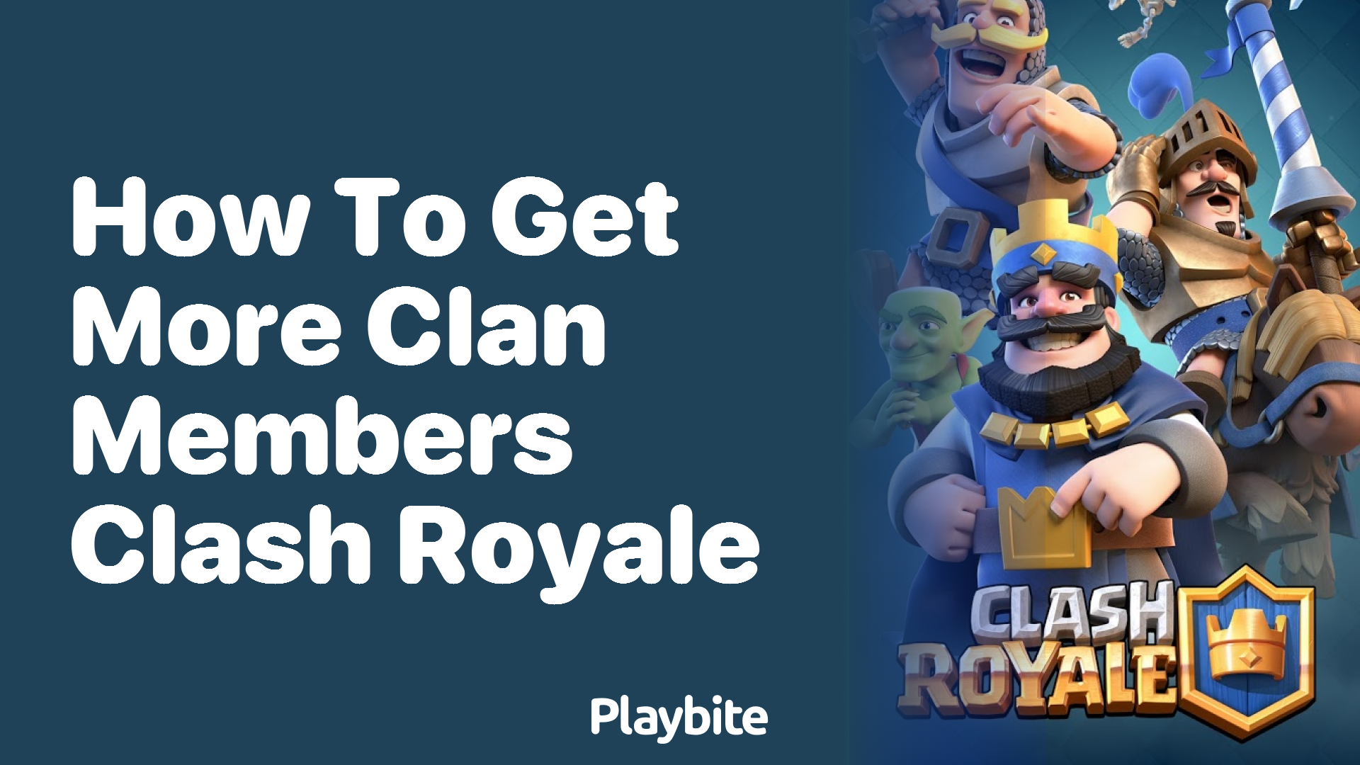 How to Get More Clan Members in Clash Royale