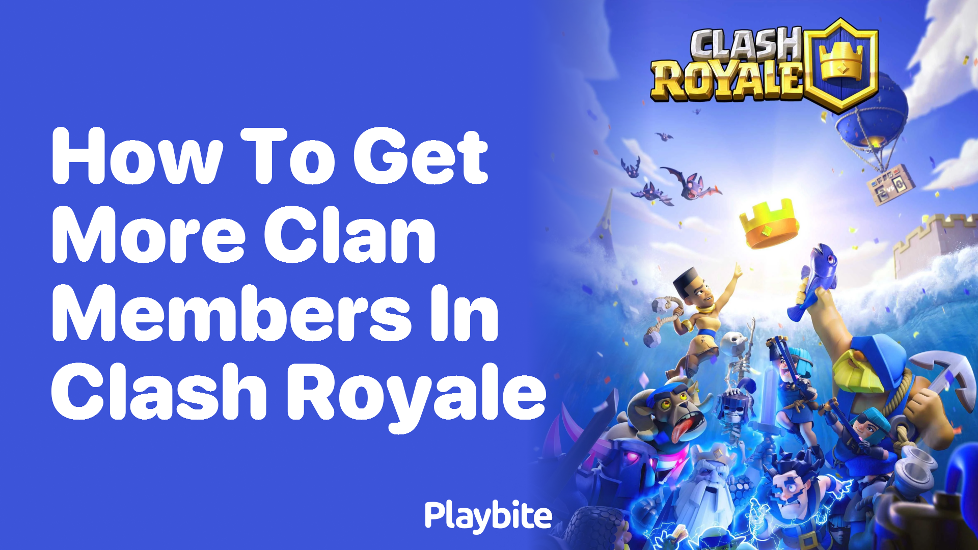 How to Get More Clan Members in Clash Royale