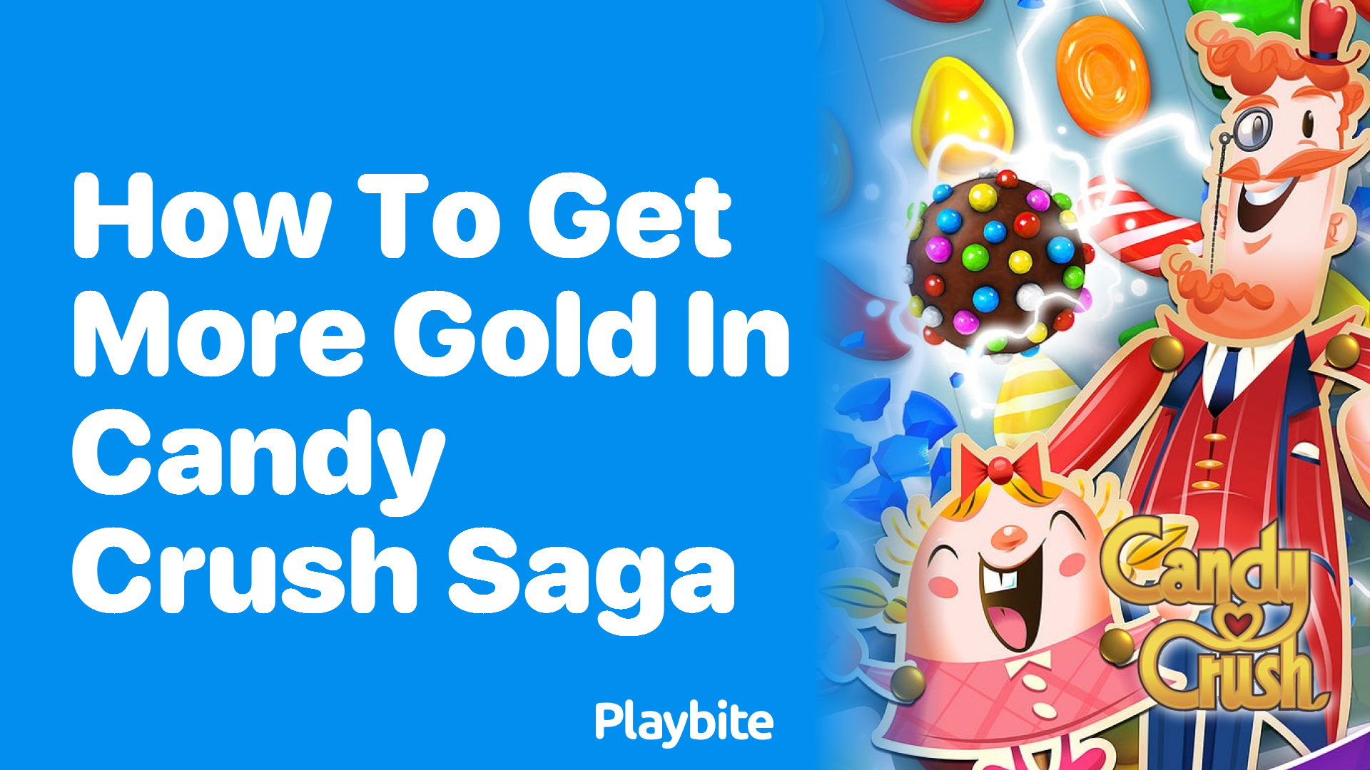 How to Get More Gold in Candy Crush Saga: Tips and Tricks