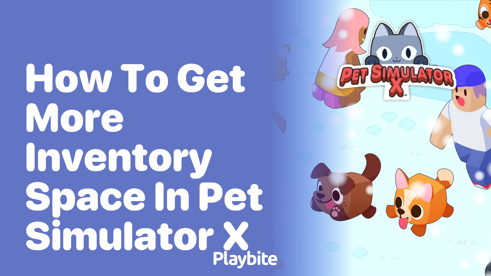 How to Get More Inventory Space in Pet Simulator X