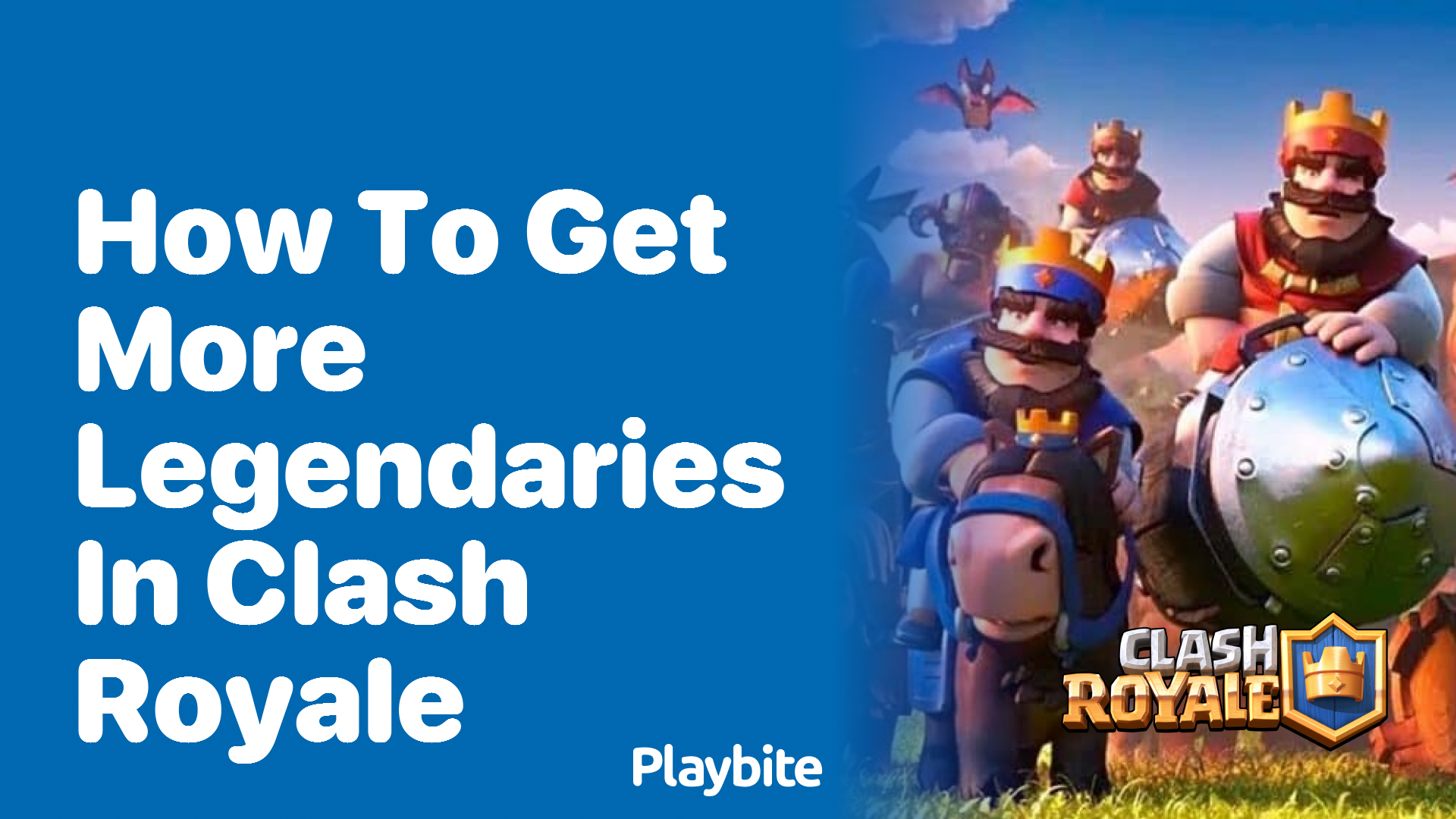 How to Get More Legendaries in Clash Royale: A Gamer&#8217;s Guide