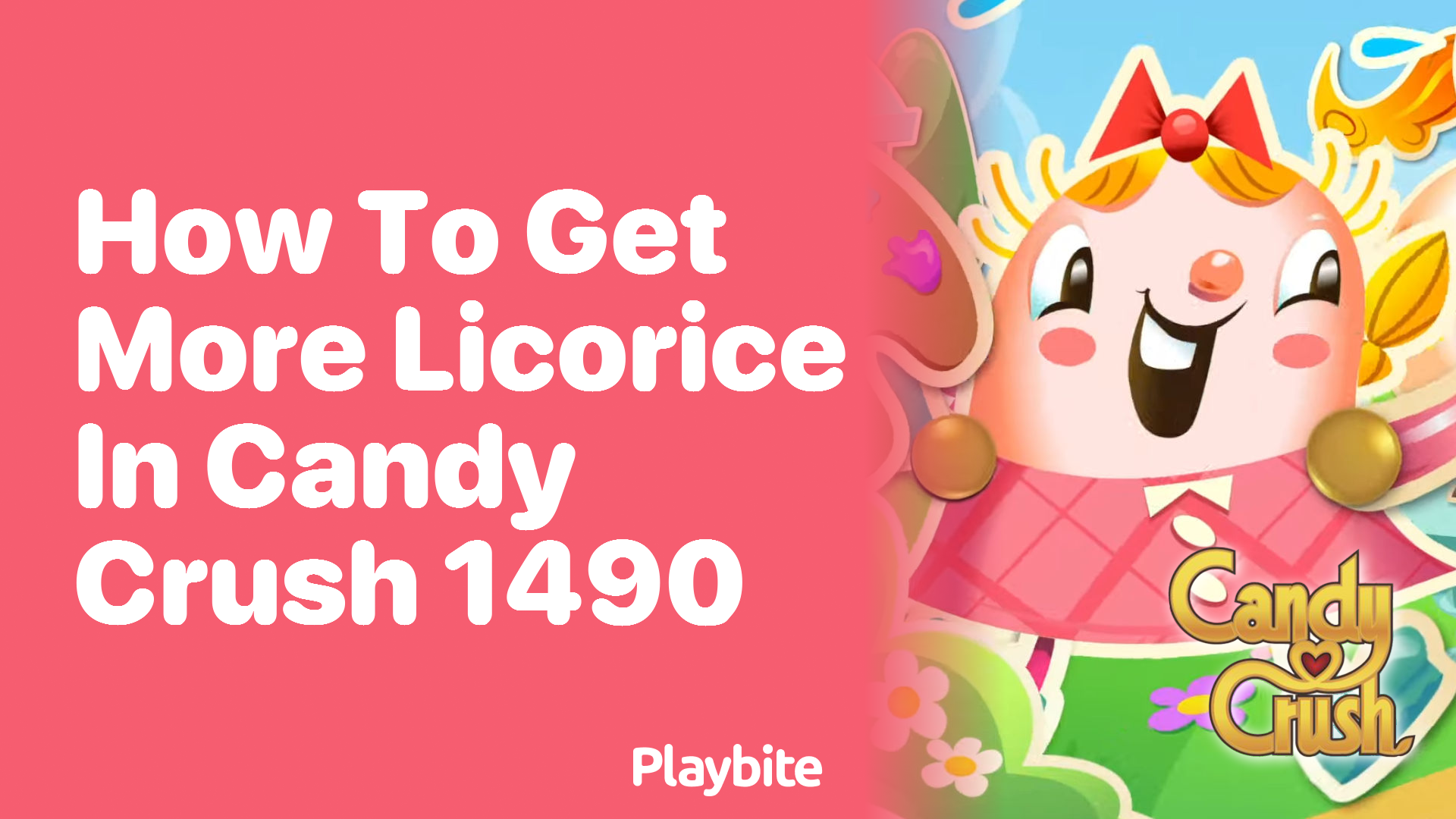 How to Get More Licorice in Candy Crush Level 1490?