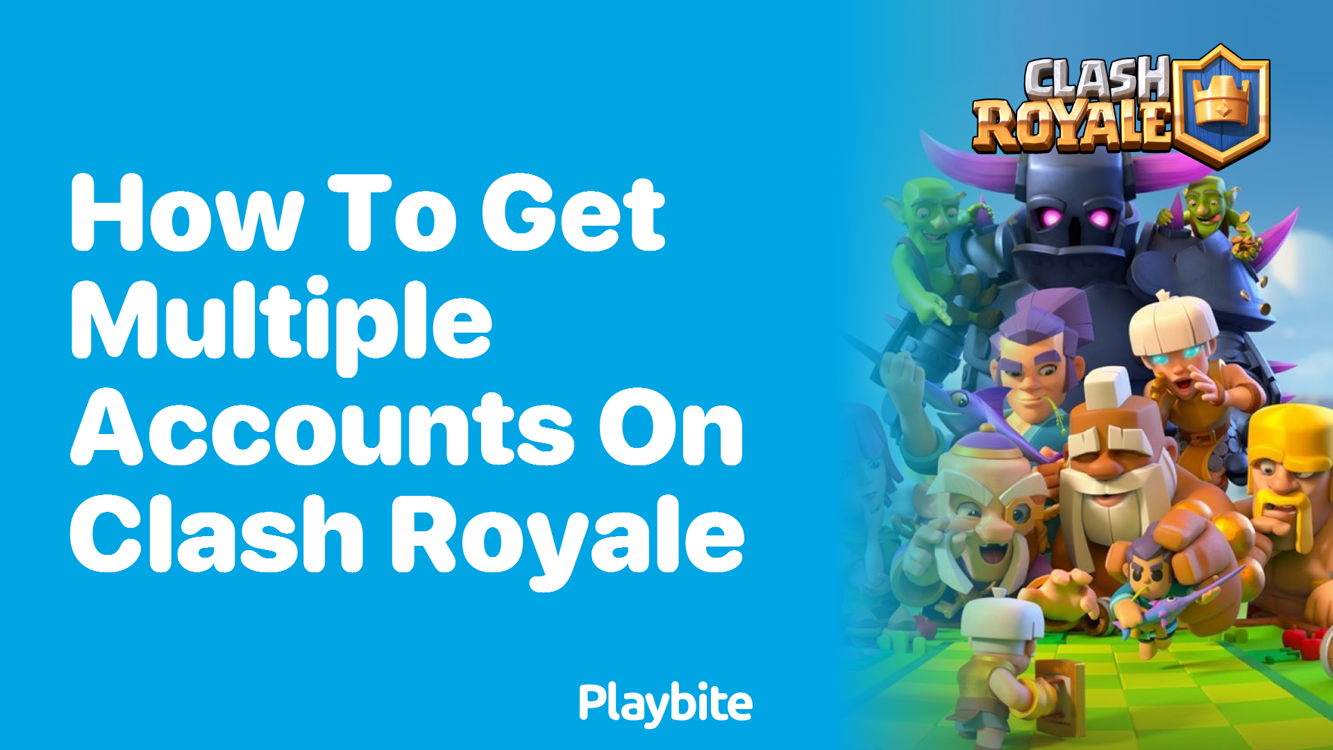 How to Get Multiple Accounts on Clash Royale: A Quick Guide