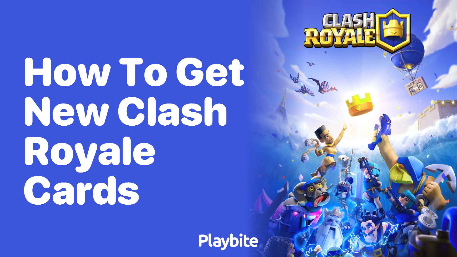 How to Get New Clash Royale Cards