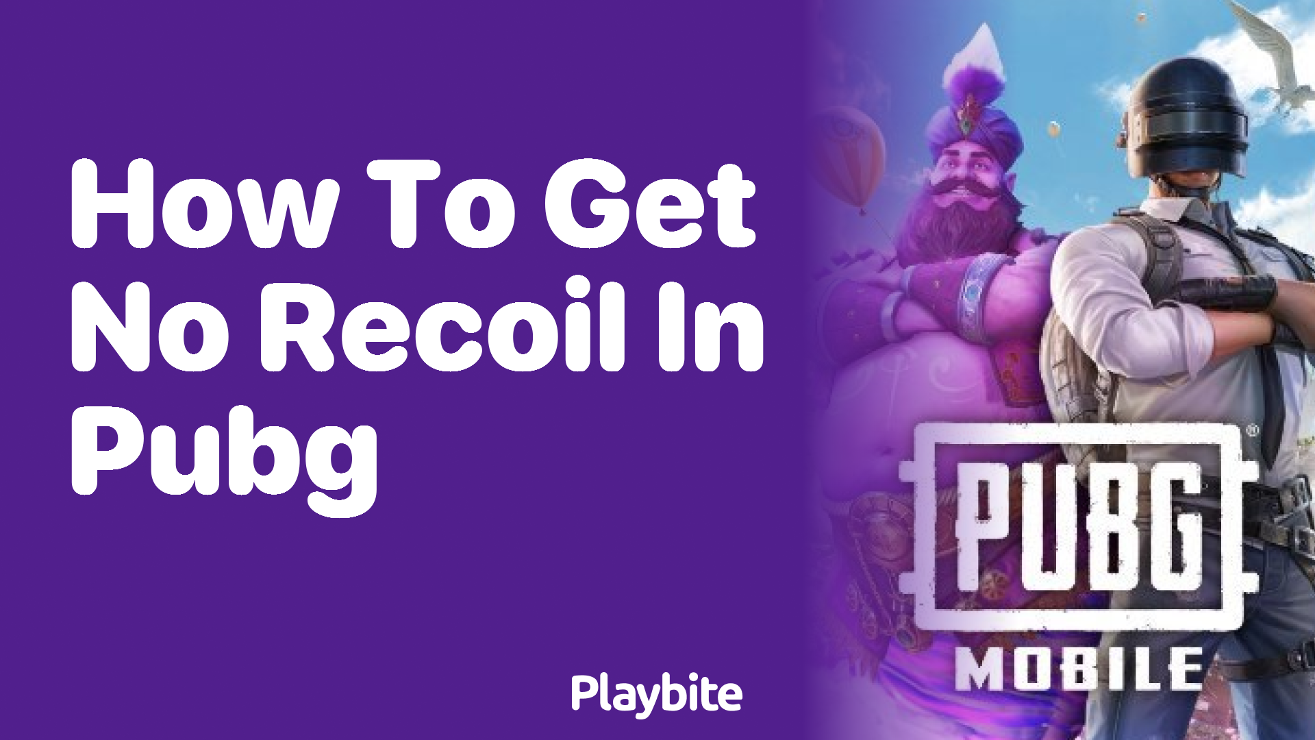 How to Get No Recoil in PUBG Mobile: Tips and Tricks