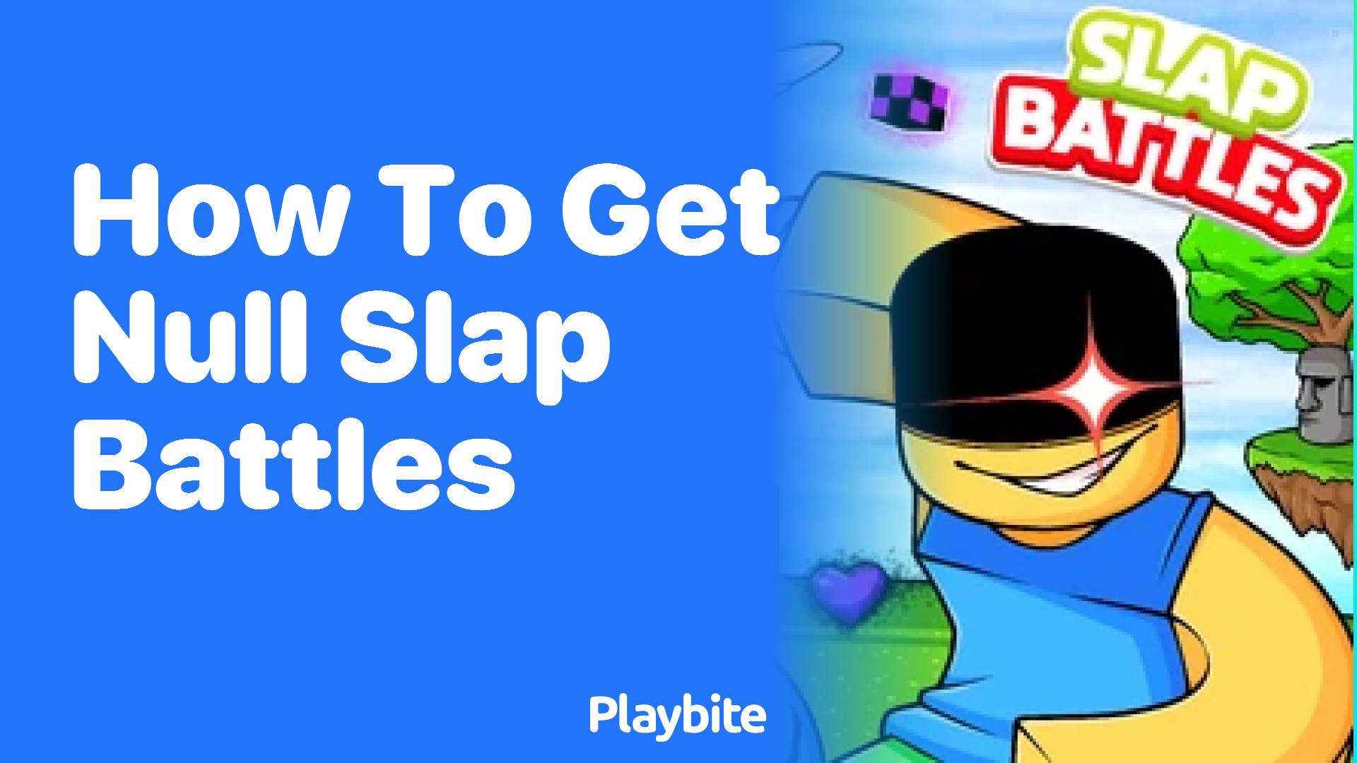 How to Get Null in Slap Battles: A Player&#8217;s Guide