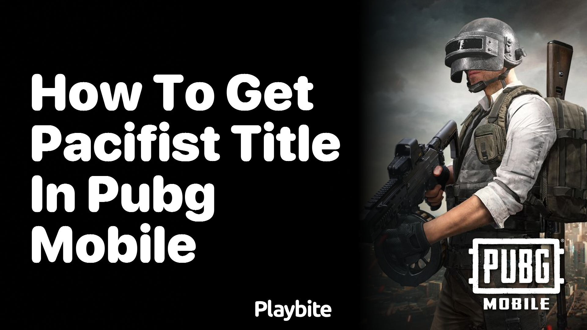 How to Get the Pacifist Title in PUBG Mobile