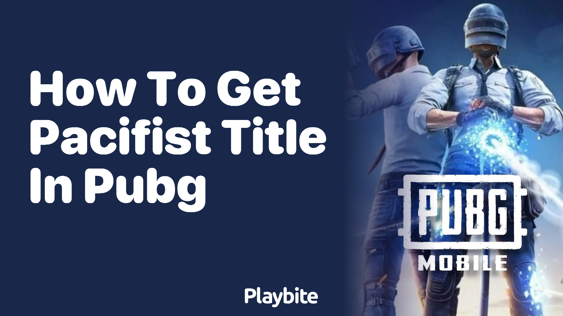 How to Get the Pacifist Title in PUBG Mobile