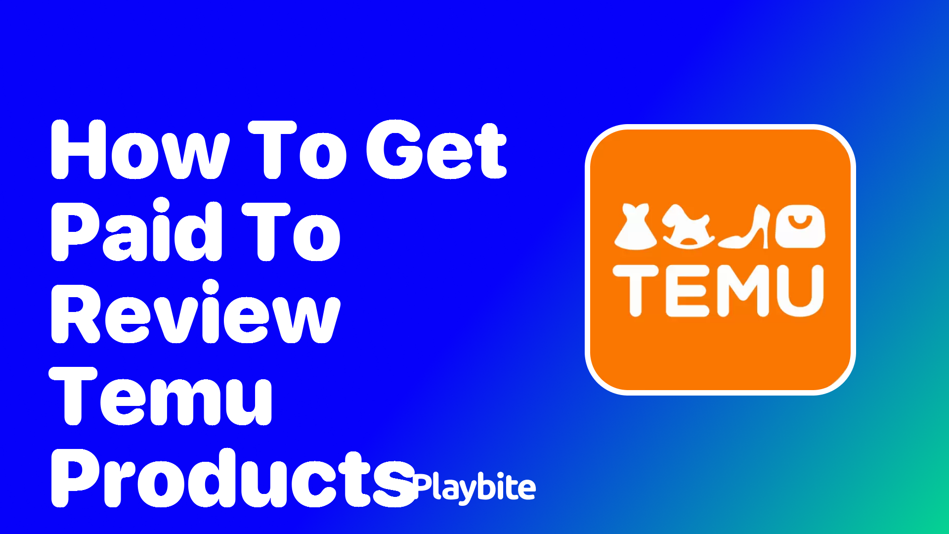 How to Get Paid to Review Temu Products: A Simple Guide