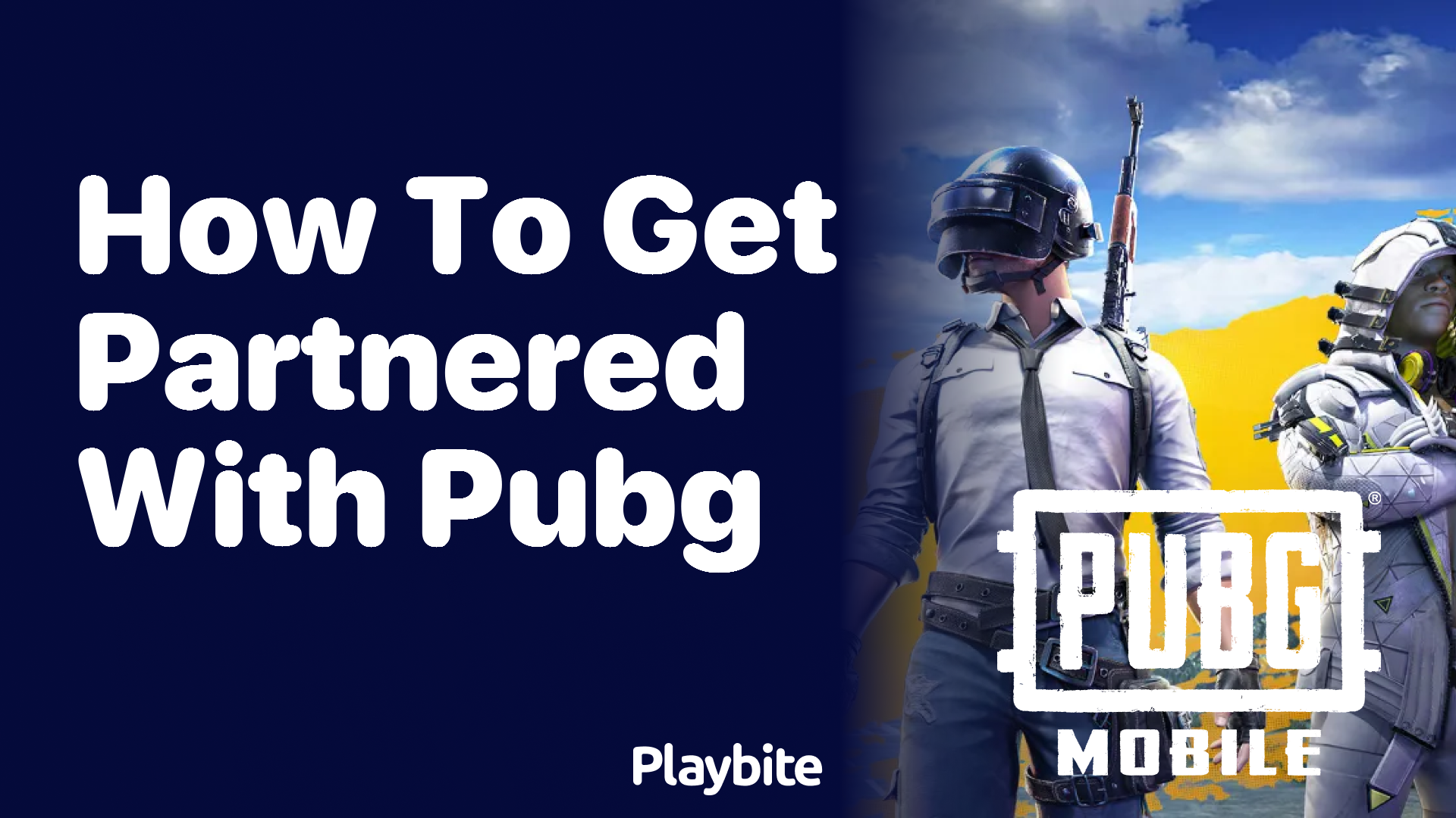 How to Get Partnered with PUBG Mobile