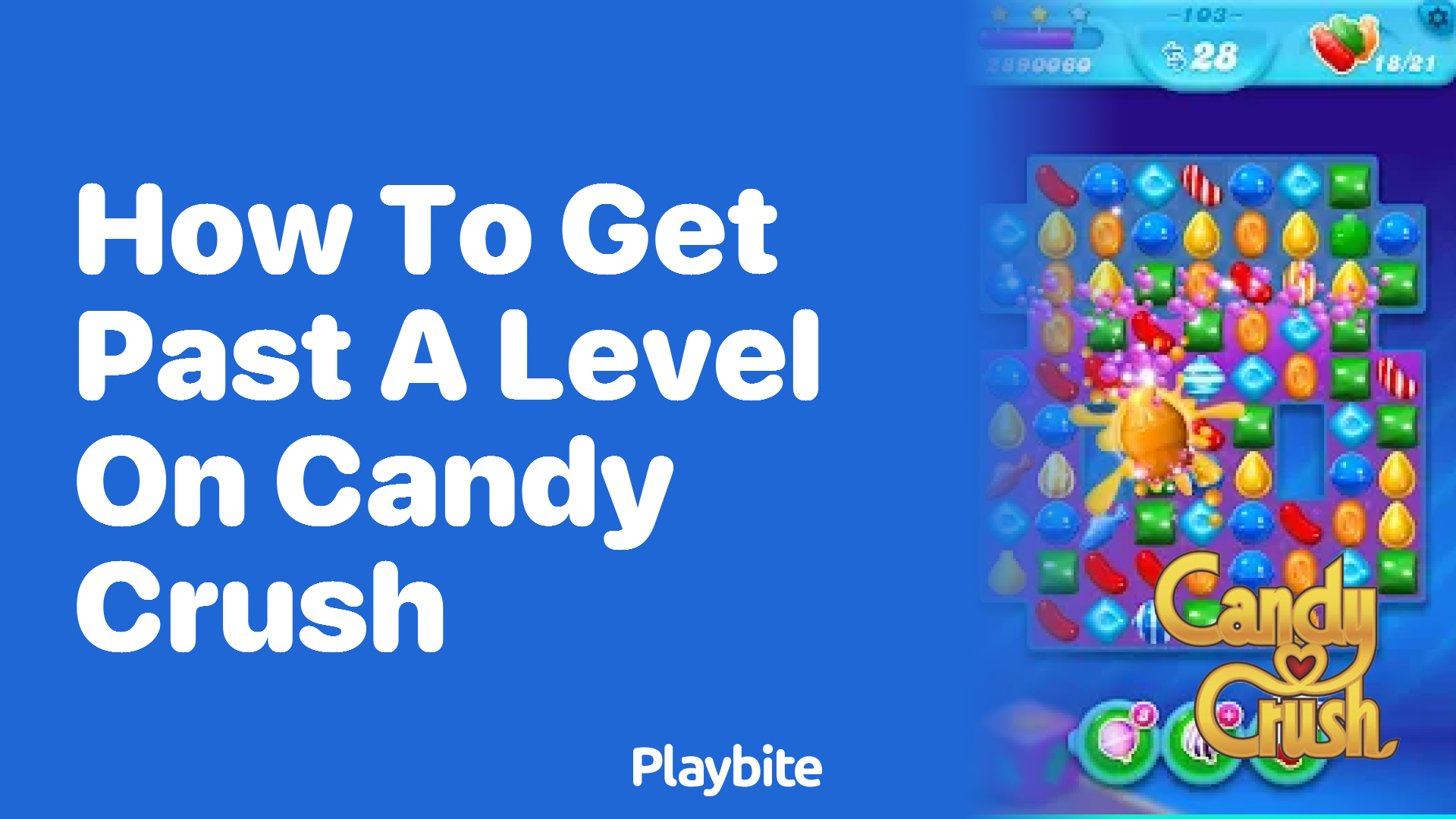 How to Get Past a Level on Candy Crush: Tips and Tricks