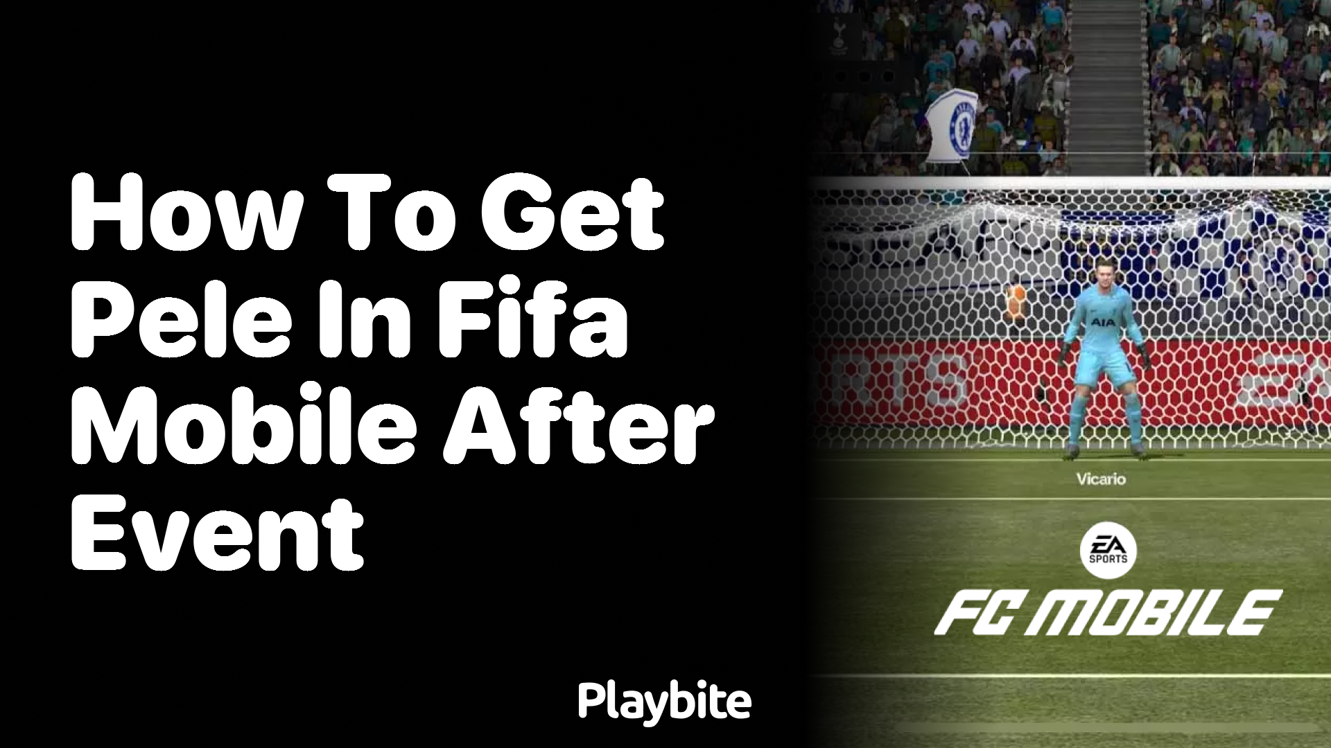 How to Get Pele in FIFA Mobile After the Event