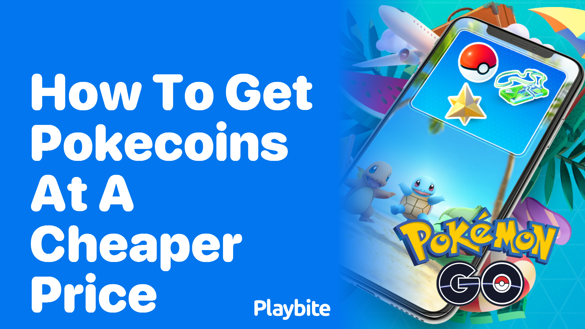 How to Get PokeCoins at a Cheaper Price