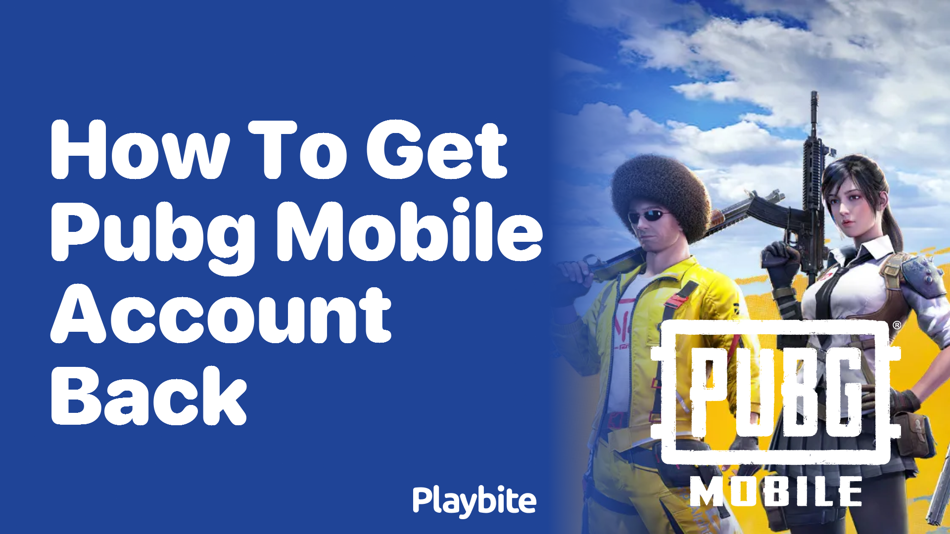 How to Get Your PUBG Mobile Account Back