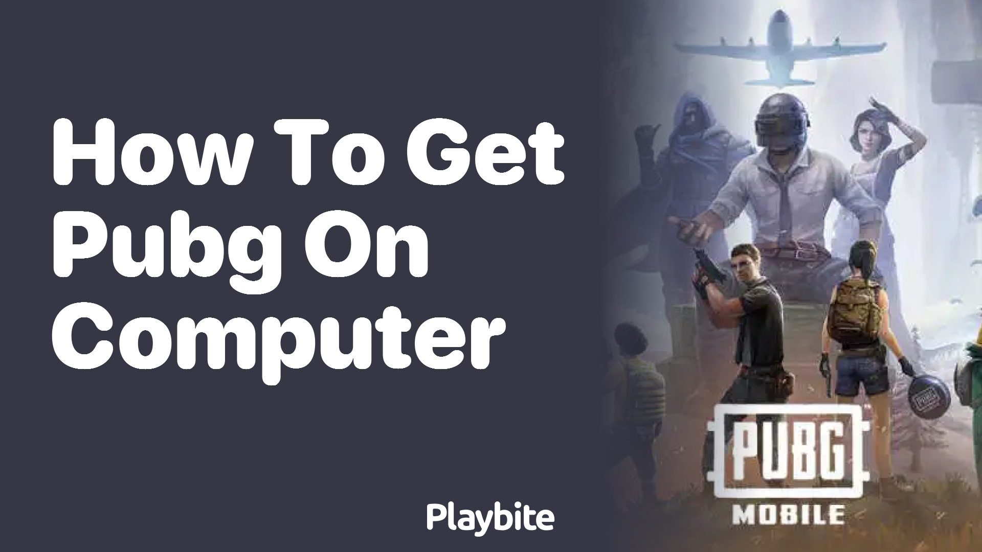 How to Get PUBG on Your Computer: A Simple Guide