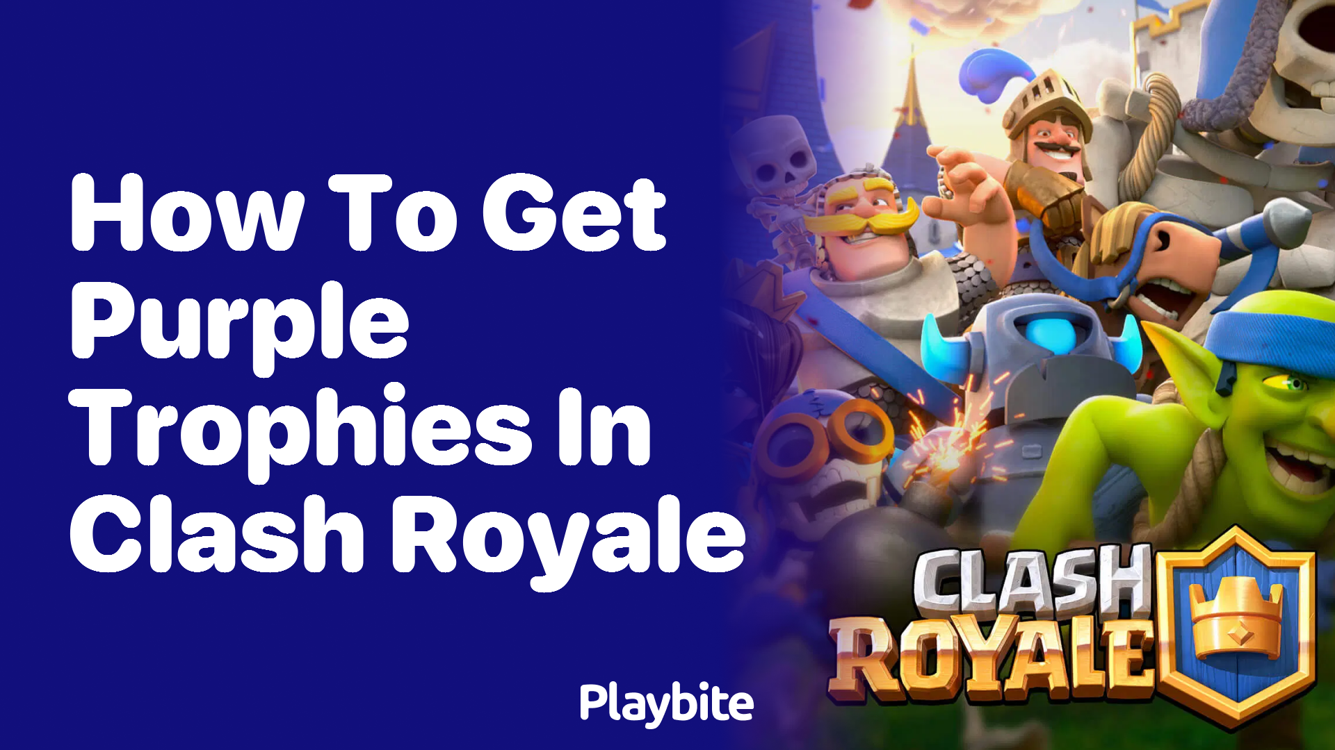 How to Get Purple Trophies in Clash Royale