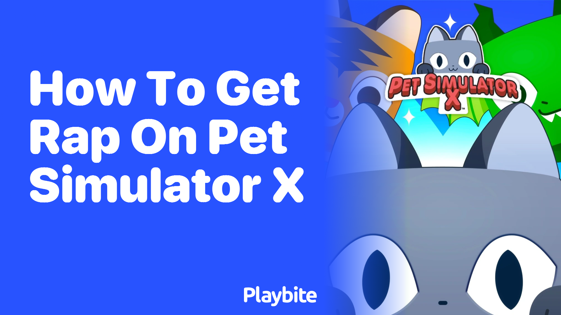 How to Get RAP in Pet Simulator X