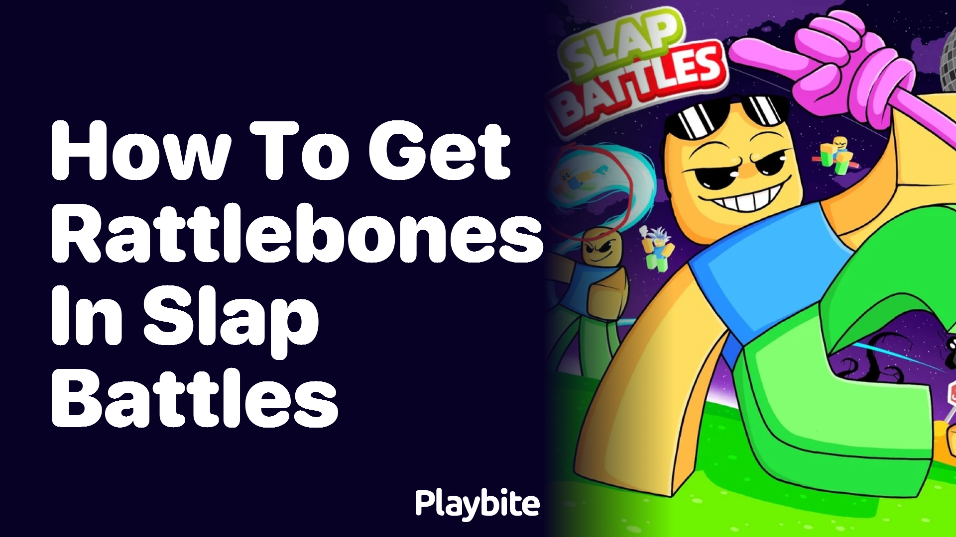 How to Get Rattlebones in Slap Battles