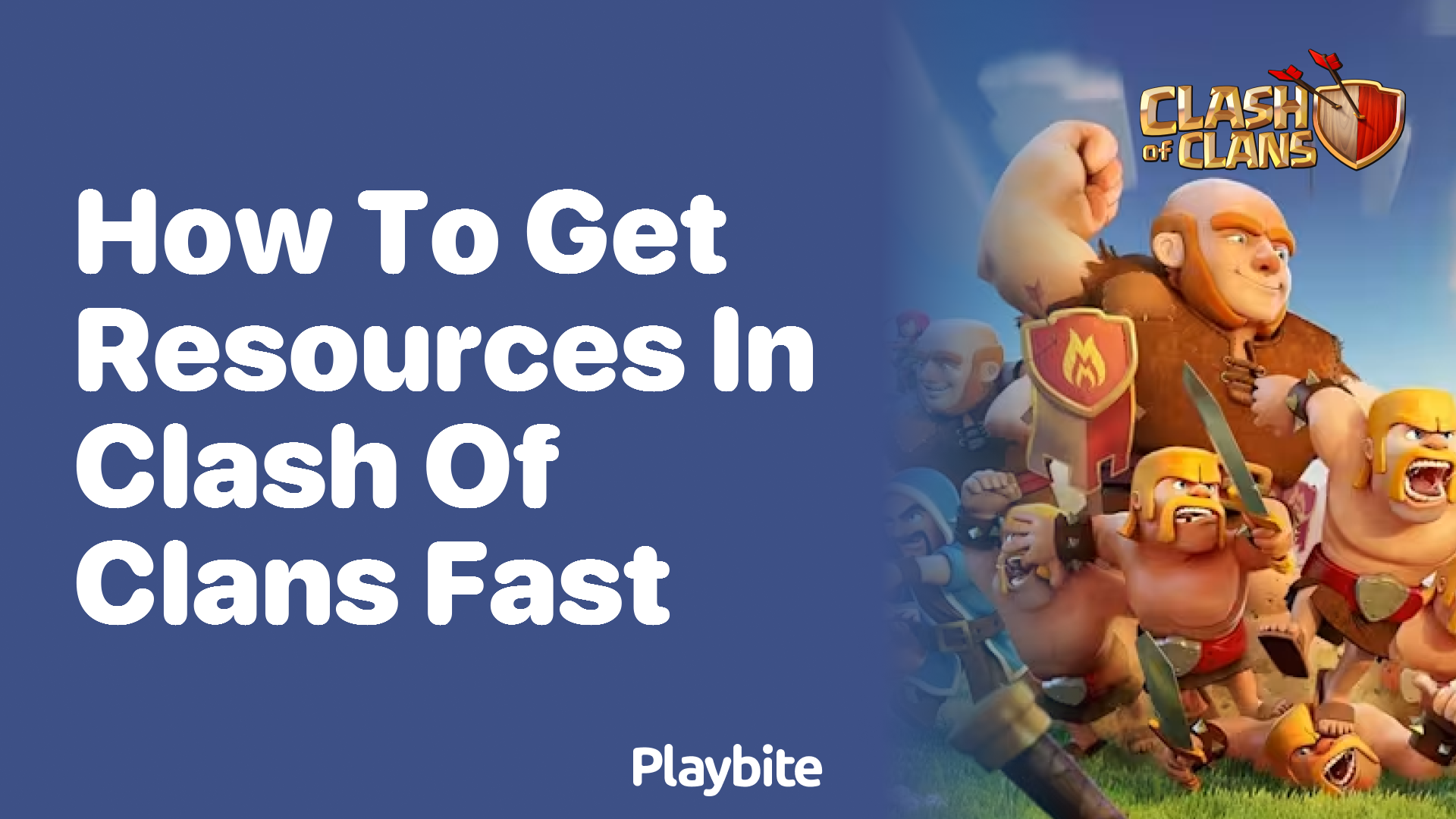 How to Get Resources in Clash of Clans Fast