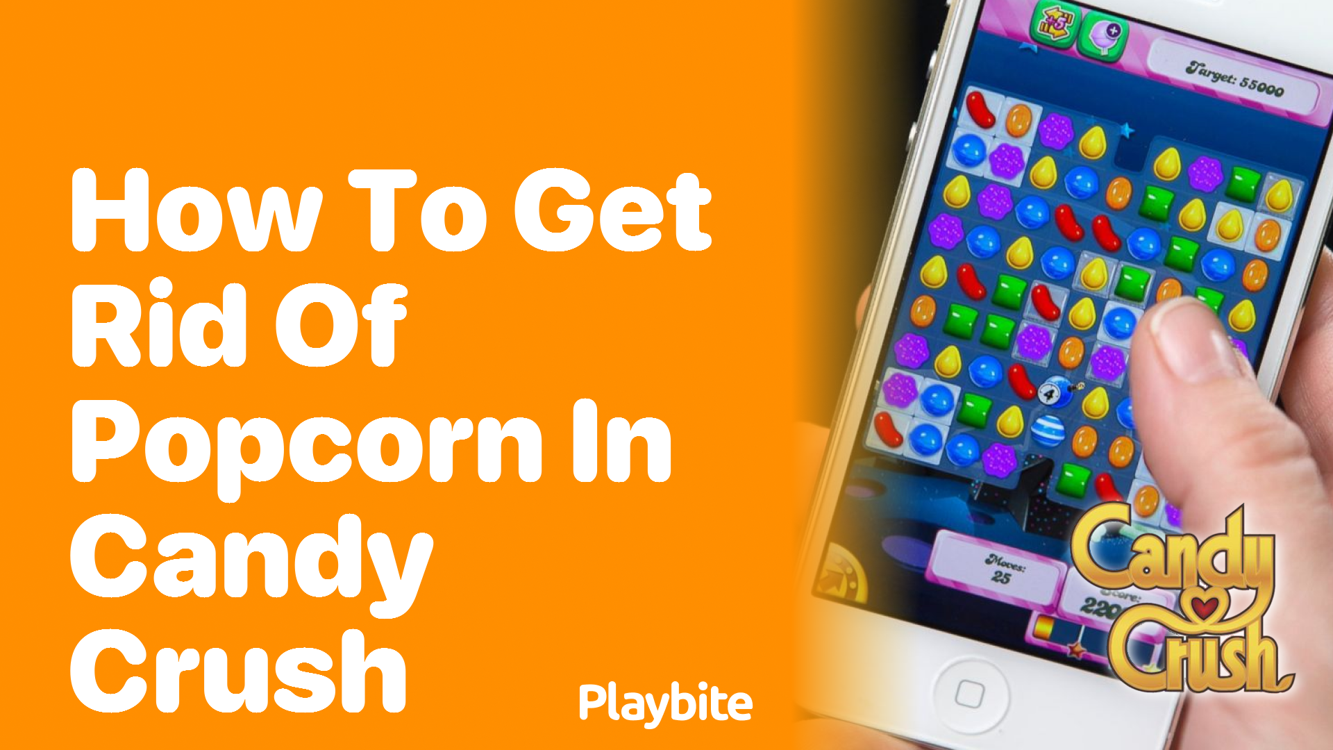 How to Get Rid of Popcorn in Candy Crush