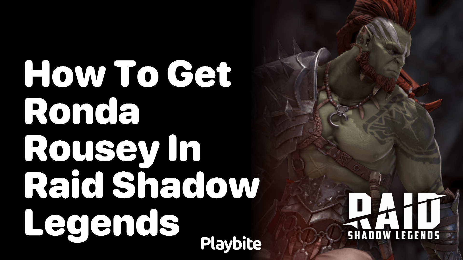 How to Get Ronda Rousey in Raid Shadow Legends